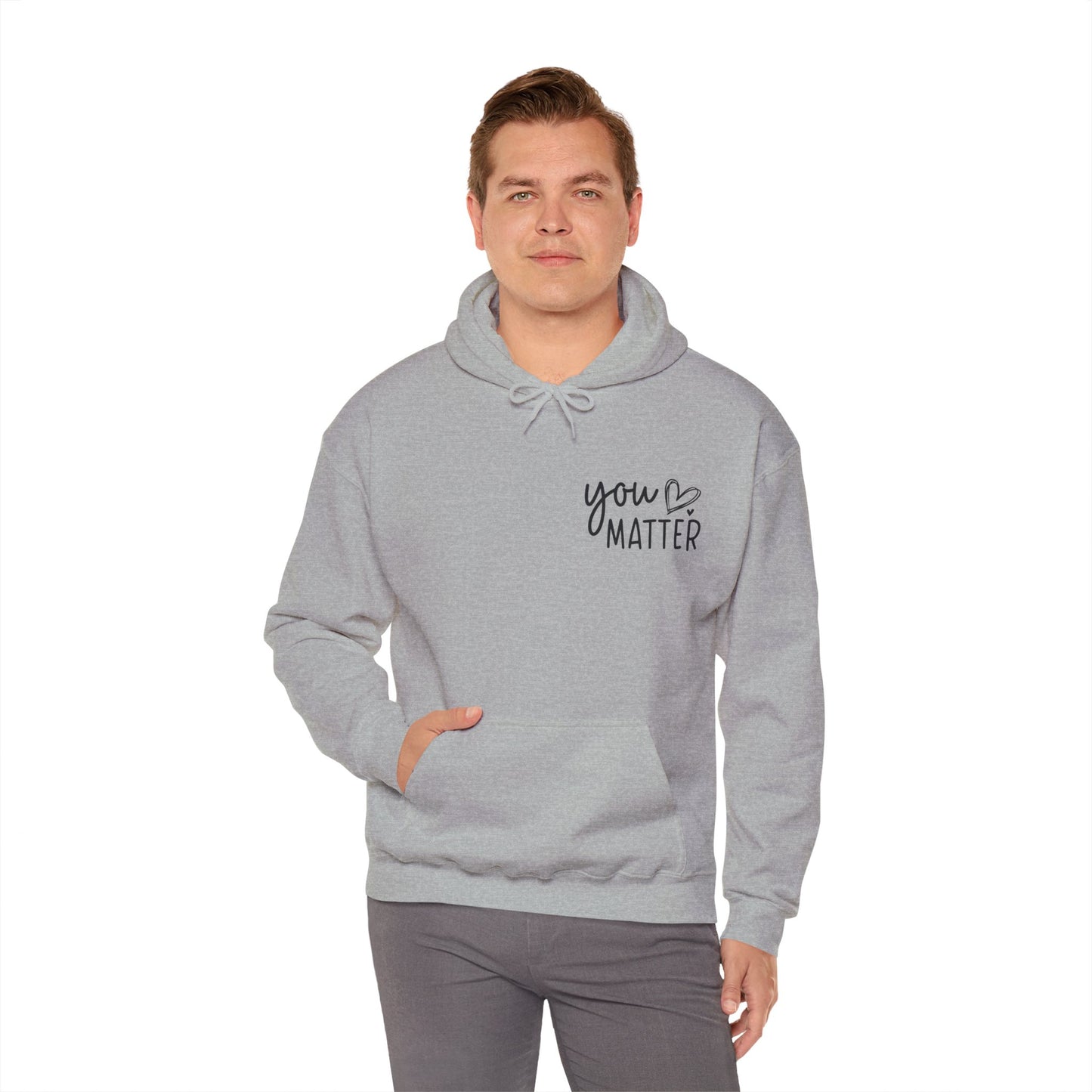 Hoodie You Matter, Dear Person Behind Me – You Are Enough Hoodie