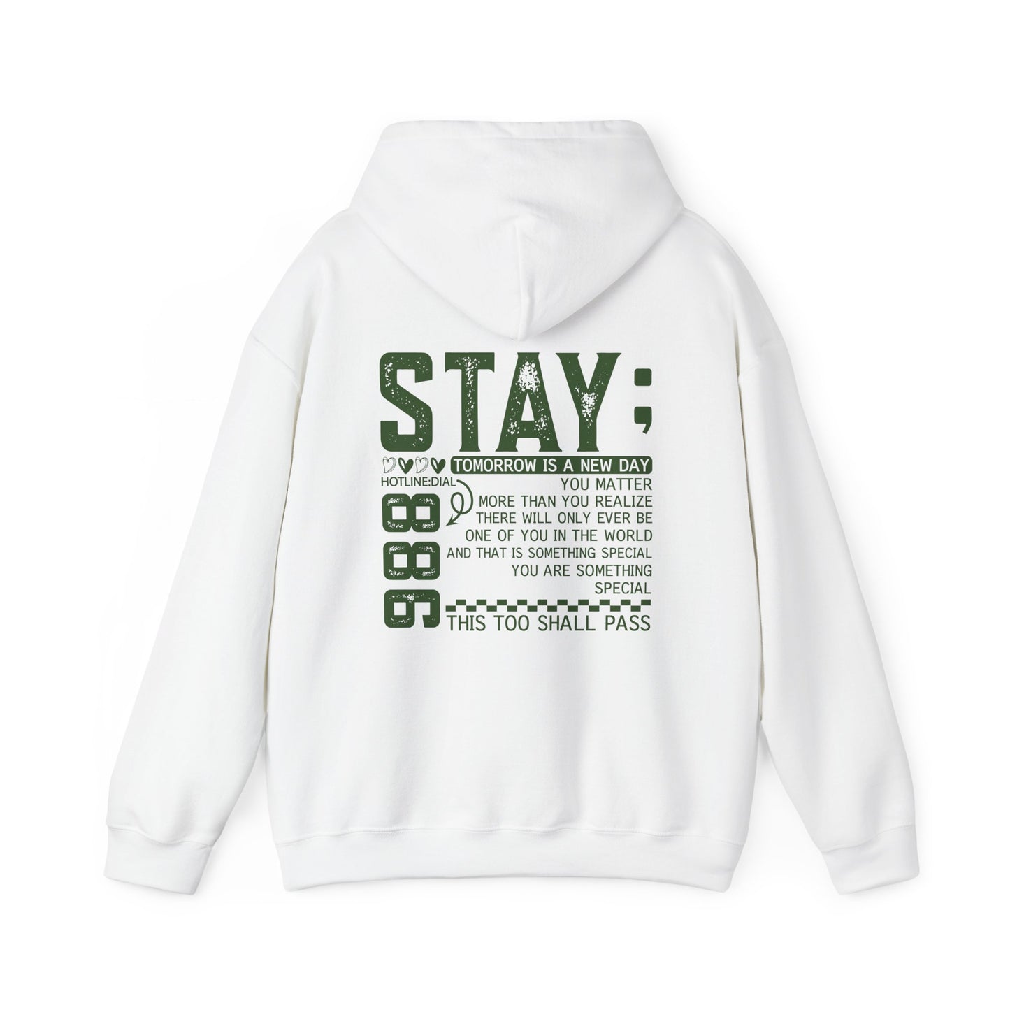 Stay, You Matter – Mental Health Matters Hoodie With Back Print