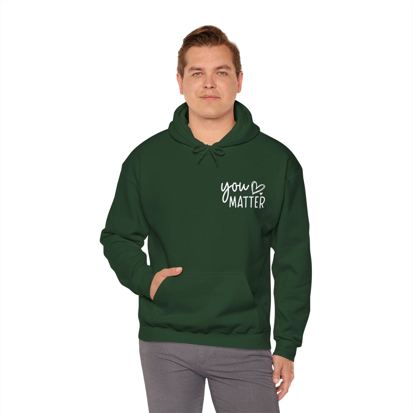 Hoodie You Matter, Dear Person Behind Me – You Are Enough Hoodie