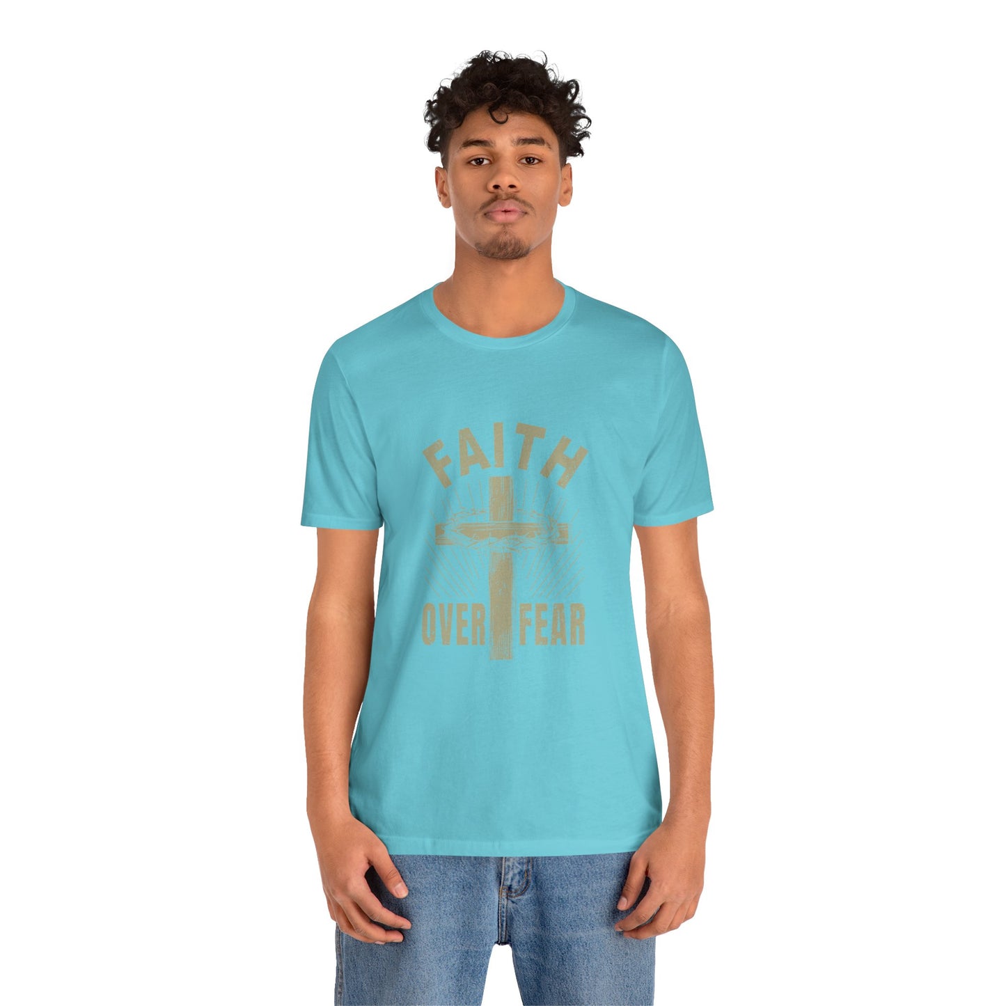 Empowering Message Tee – Faith Over Fear Shirt for Men & Women