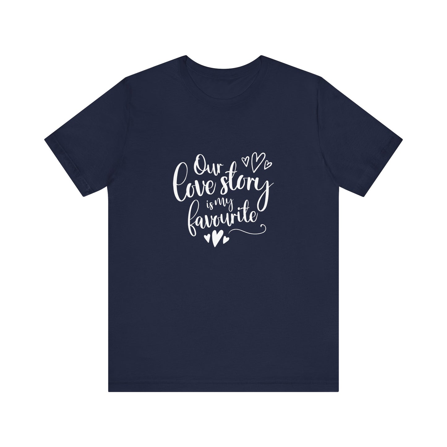 Navy Couples Gift Shirt – Our Love Story Is My Favorite Tee