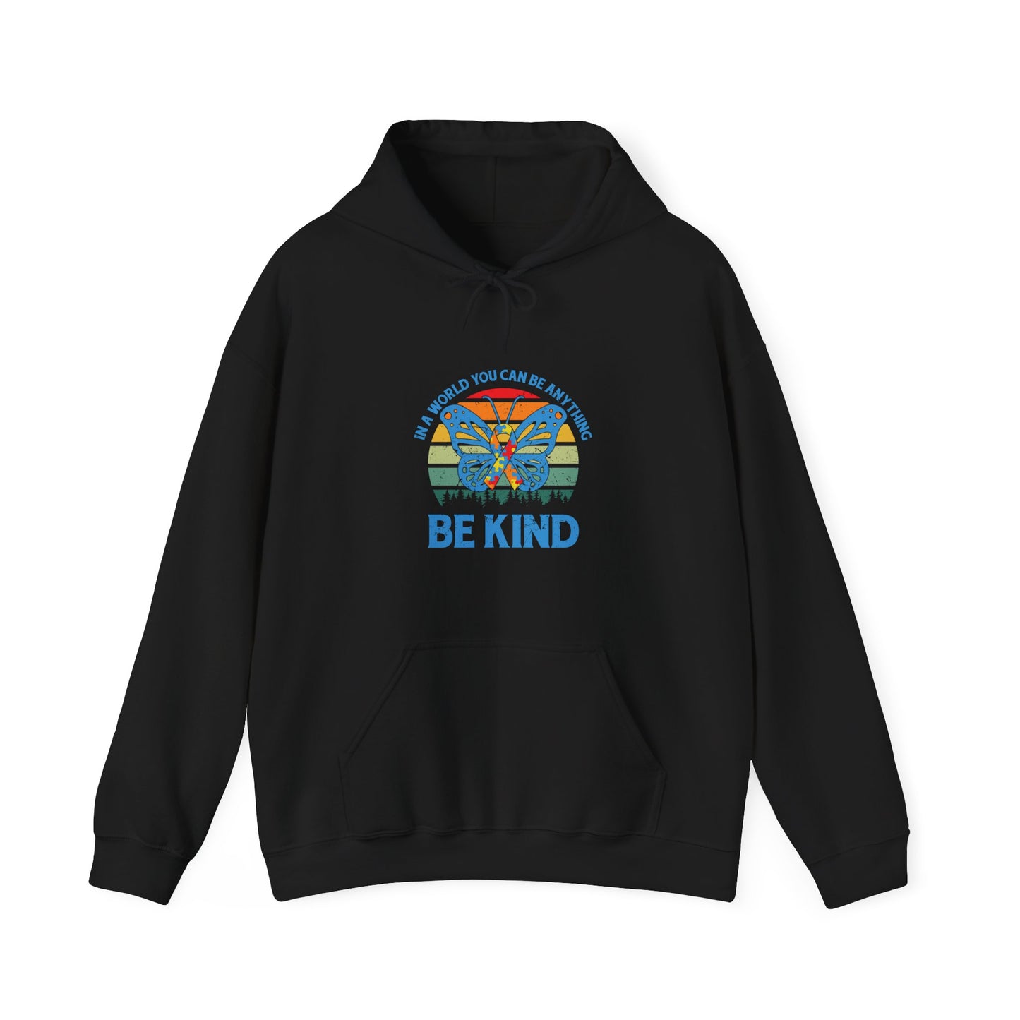 Hoodie IN A WORLD YOU CAN BE ANYTHING Hoodie – Be Kind Autism Advocate Hoodie
