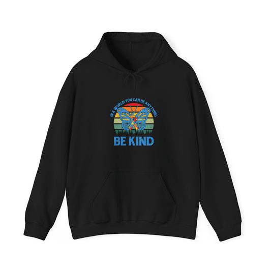 Hoodie IN A WORLD YOU CAN BE ANYTHING Hoodie – Be Kind Autism Advocate Hoodie