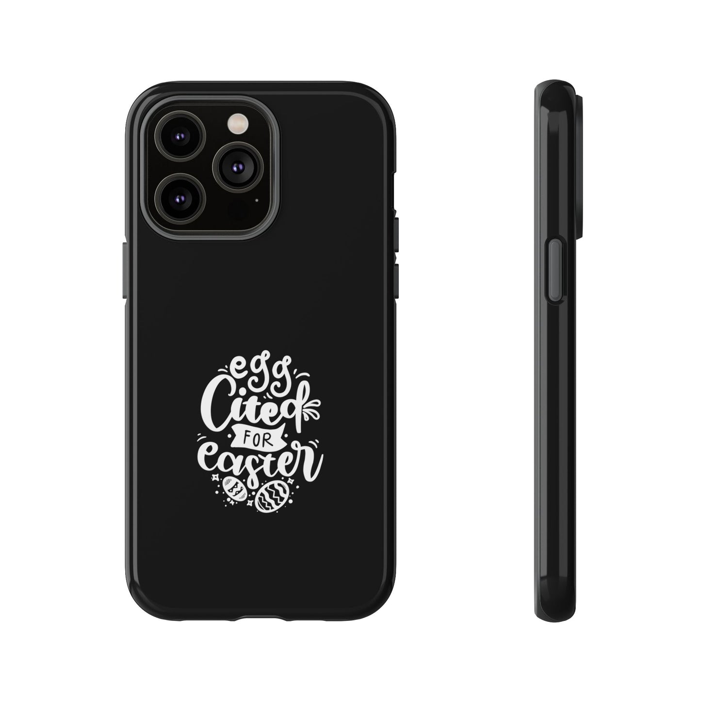iPhone 14 Pro Max Glossy Egg-cited for Easter Phone Case | Fun & Trendy Spring Cover