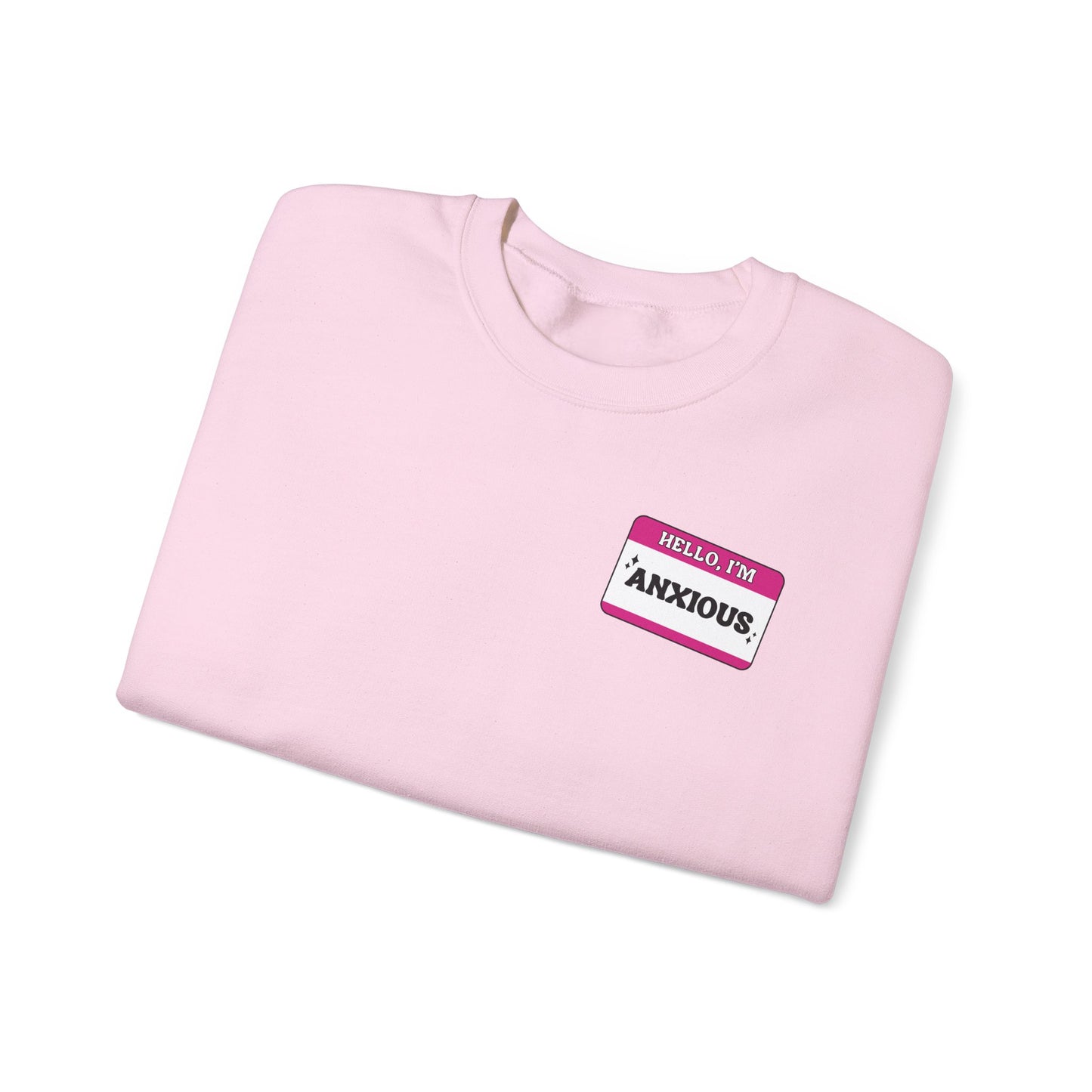 Sweatshirt Hello, I'm Anxious Nametag Sweatshirt for Socially Anxious Women