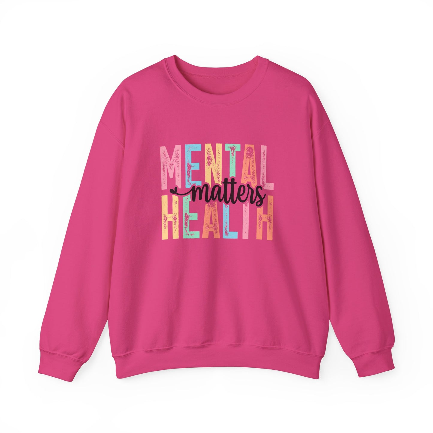 Mental Health Matters – Mental Health Sweatshirts for Women