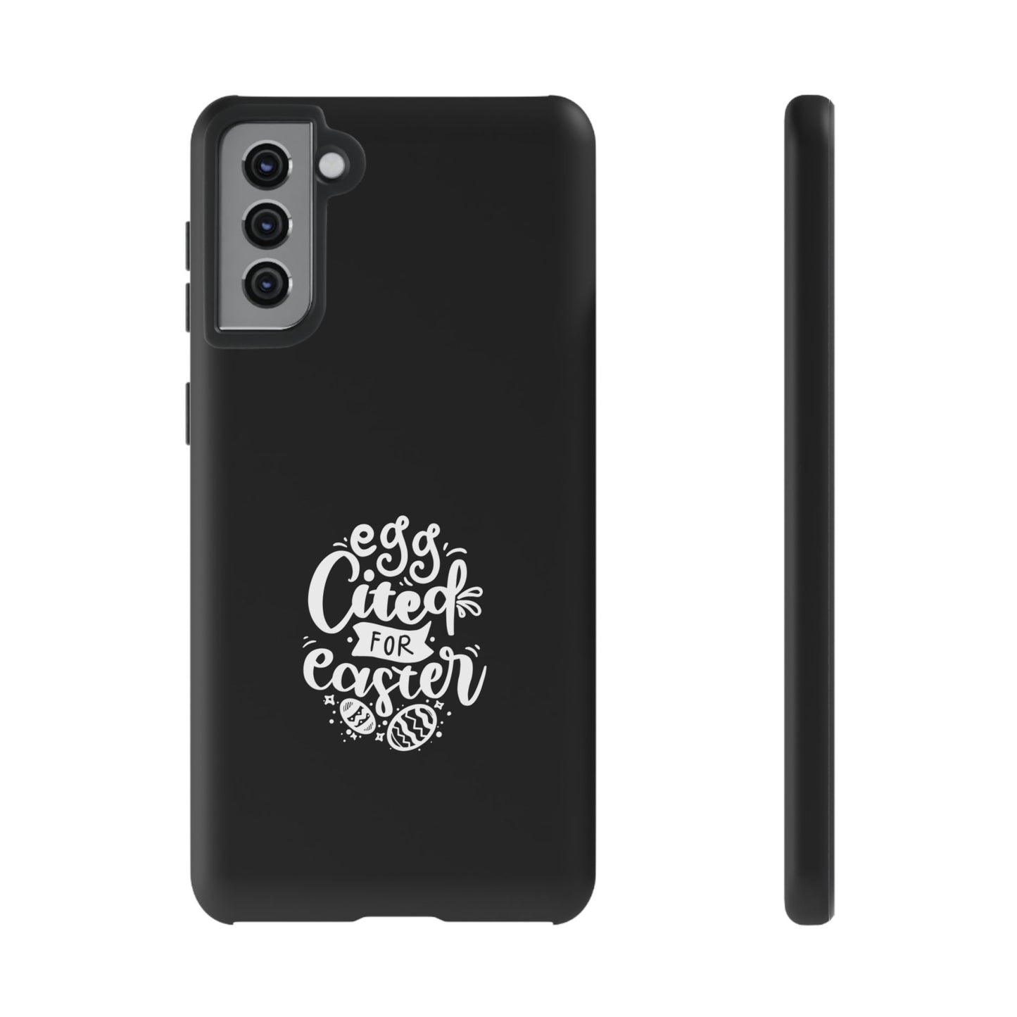 Samsung Galaxy S21 Plus Matte Egg-cited for Easter Phone Case | Fun & Trendy Spring Cover