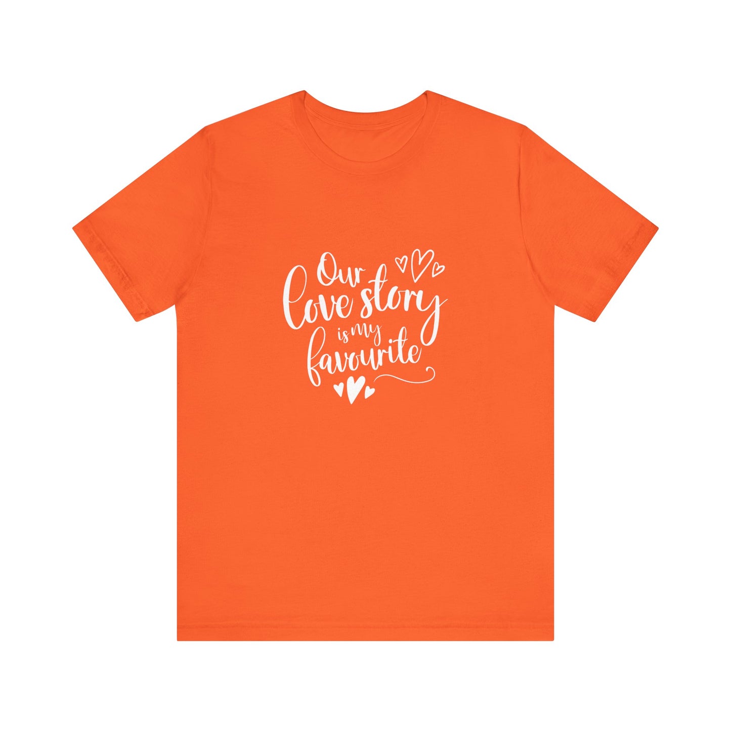 Orange Couples Gift Shirt – Our Love Story Is My Favorite Tee