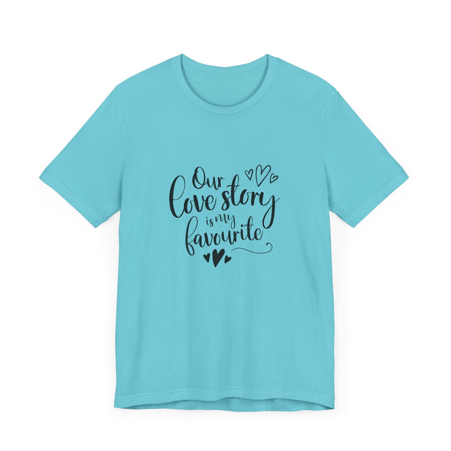 Couples Gift Shirt – Our Love Story Is My Favorite Tee