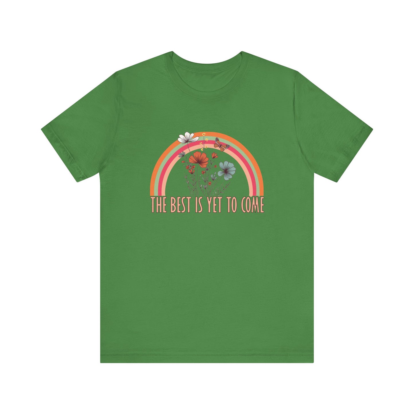 T-Shirt The Best is Yet to Come – Positive Energy Shirt