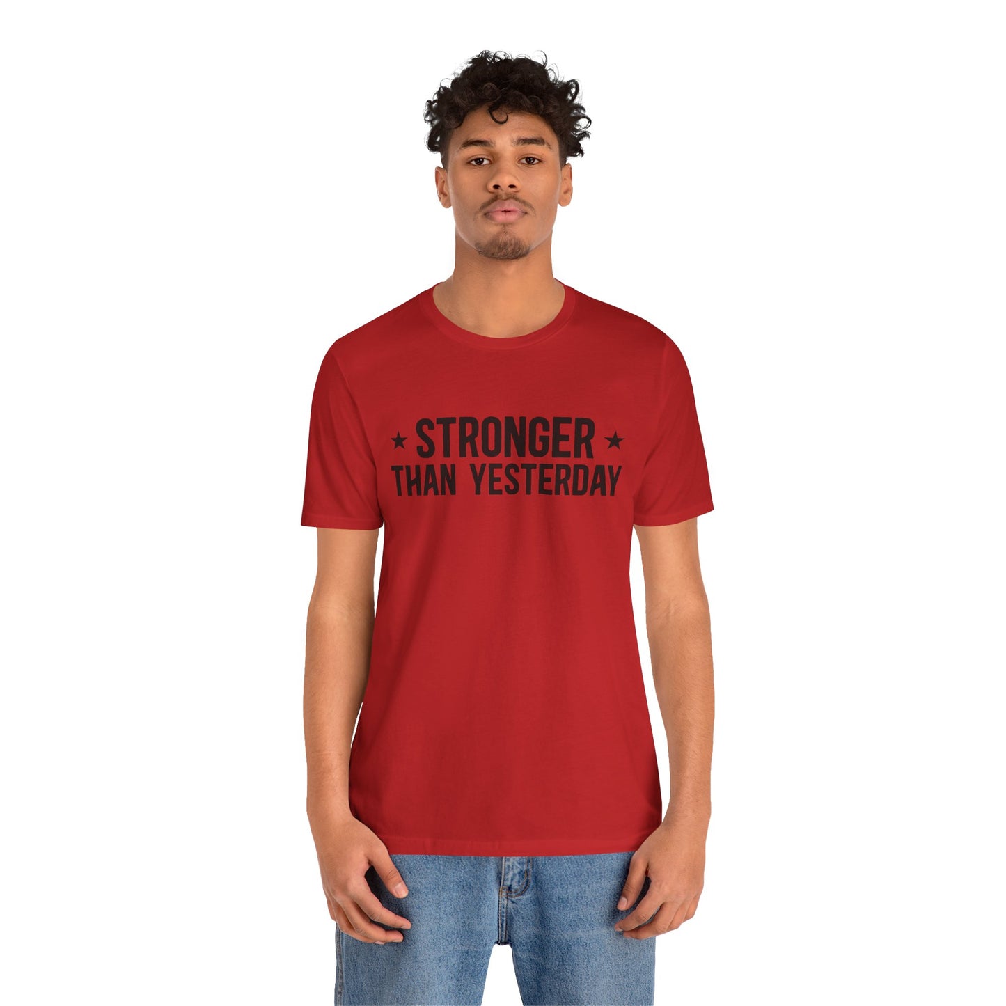 Empowering Tee – Stronger Than Yesterday Graphic T-Shirt