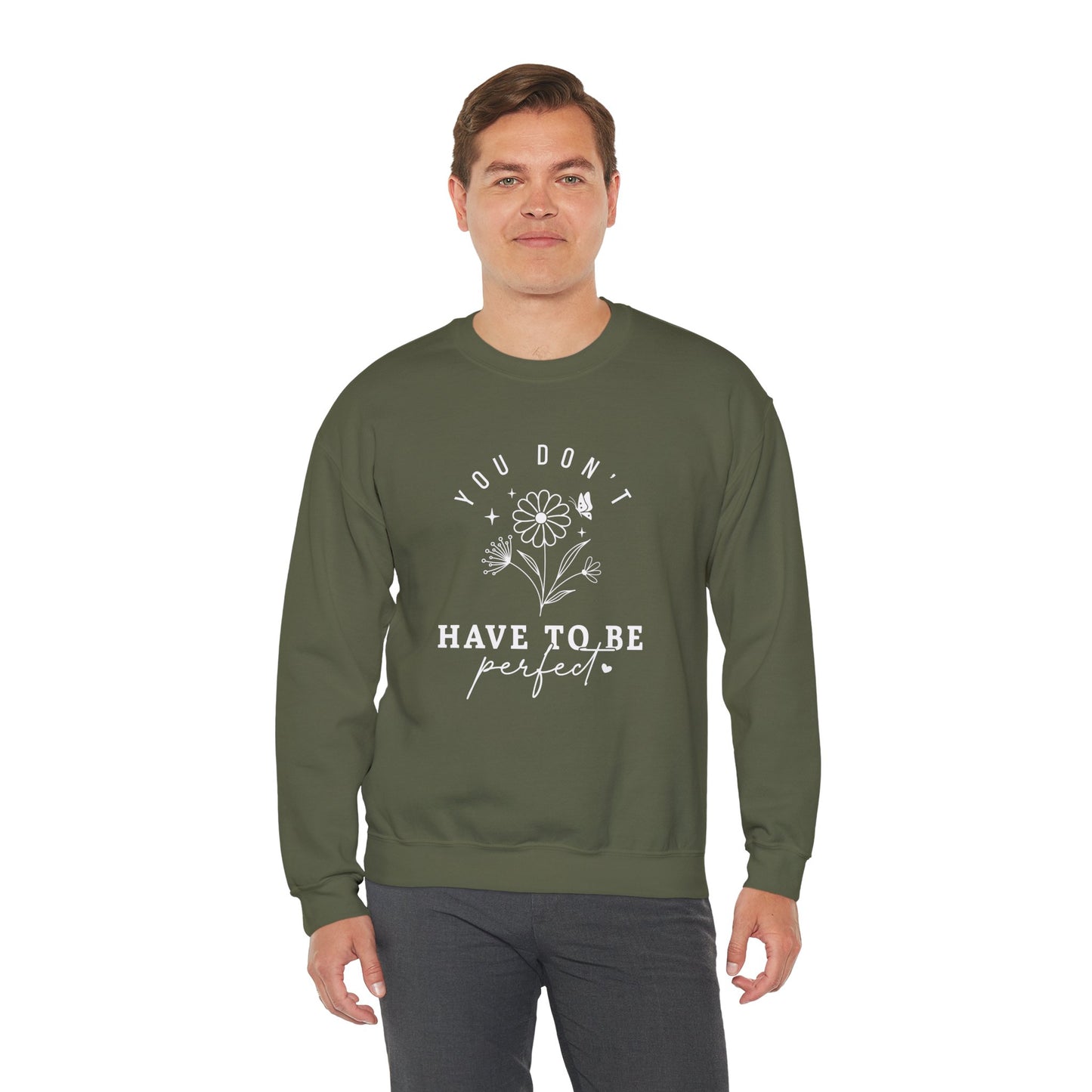 You Don’t Have to Be Perfect – Mental Health Sweatshirts for Women