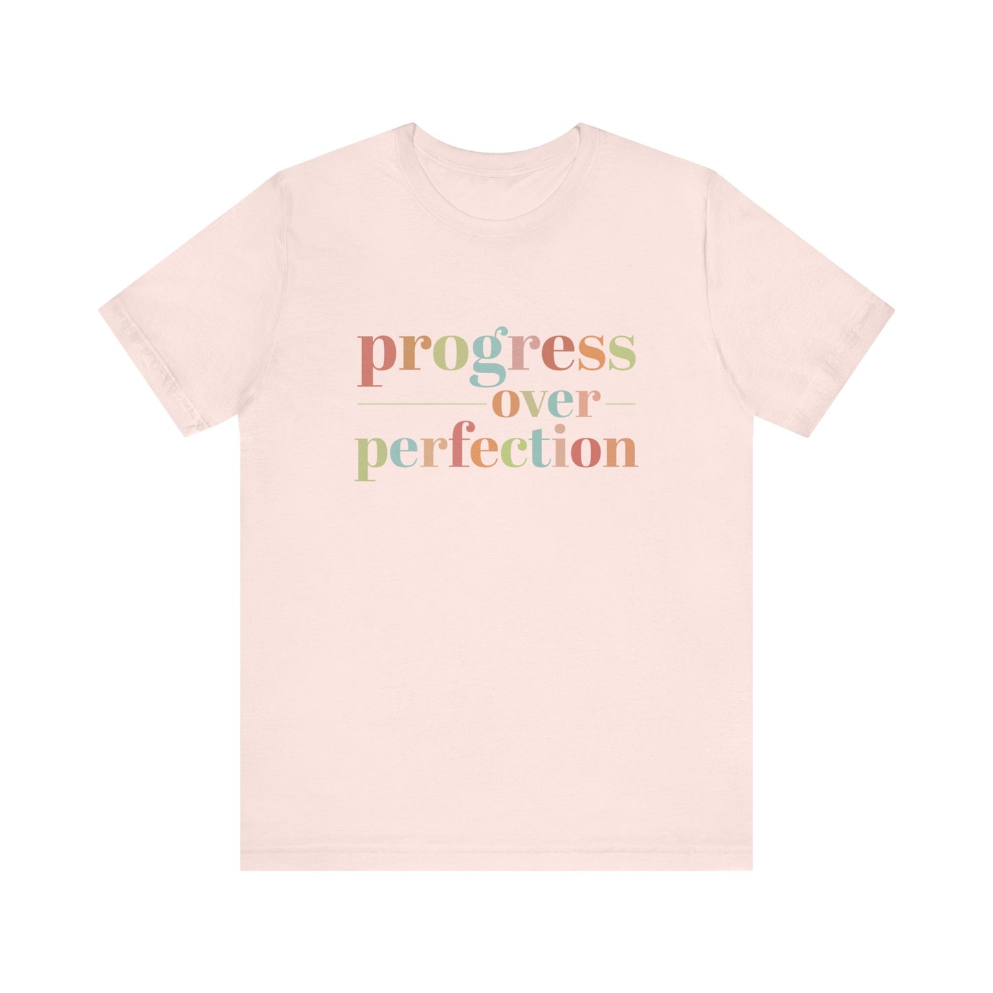 Soft Pink Progress Over Perfection Shirt – Growth Mindset Shirt