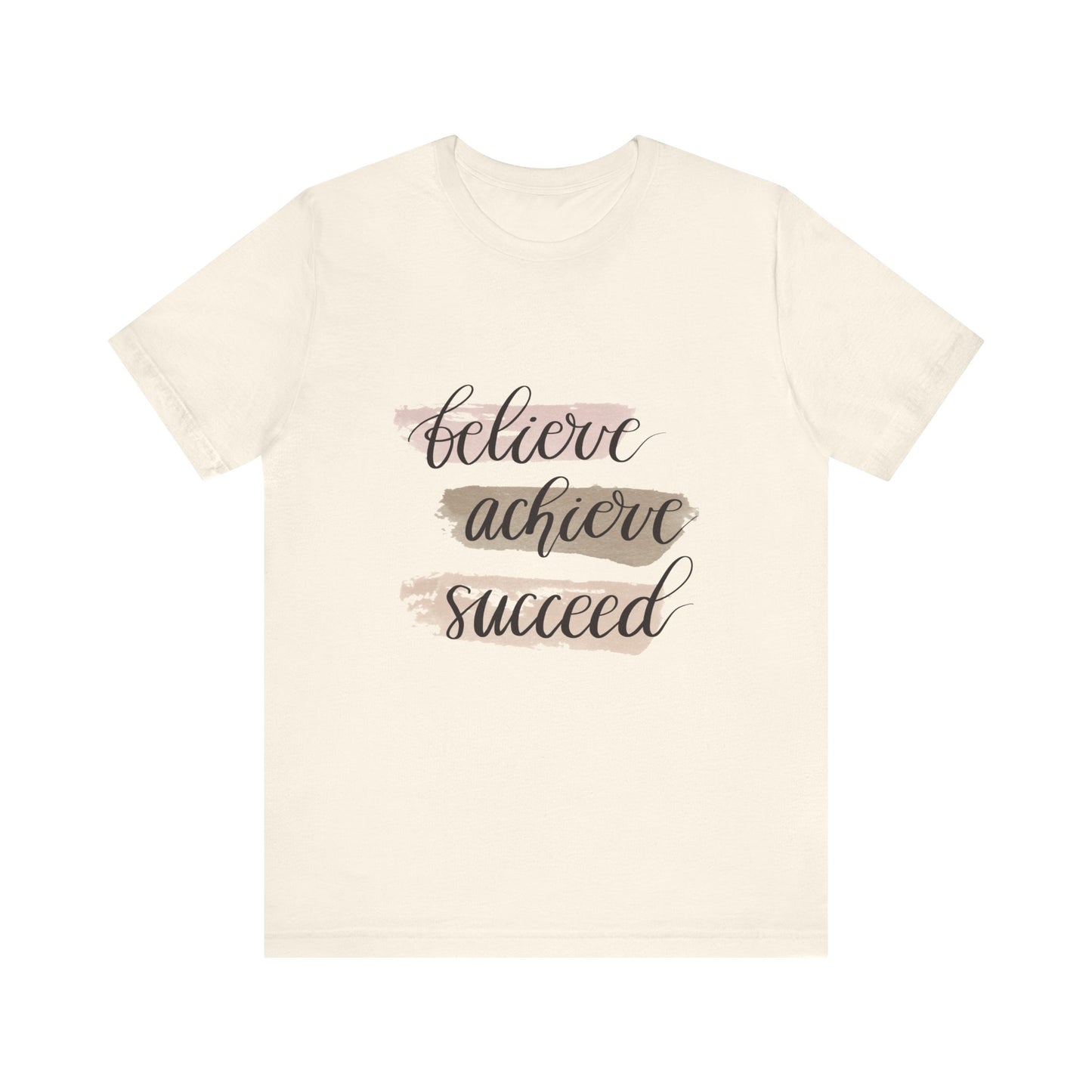 Natural Inspirational T Shirts – Believe Achieve Succeed Tee for Women