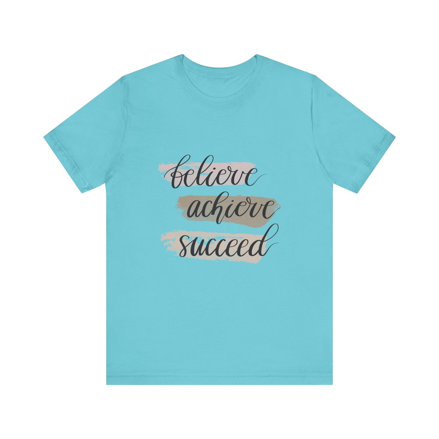 Turquoise Inspirational T Shirts – Believe Achieve Succeed Tee for Women