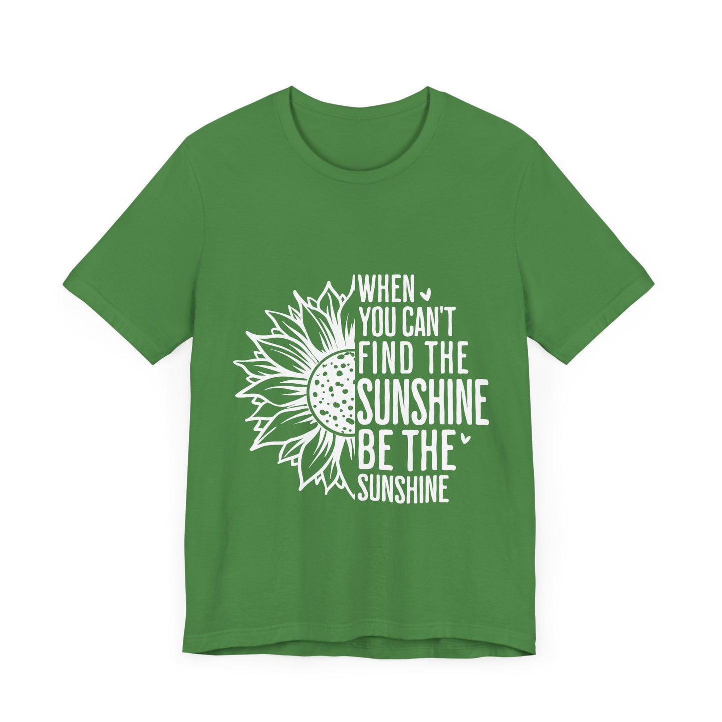 Motivational Shirt – Be the Sunshine Inspirational Tee
