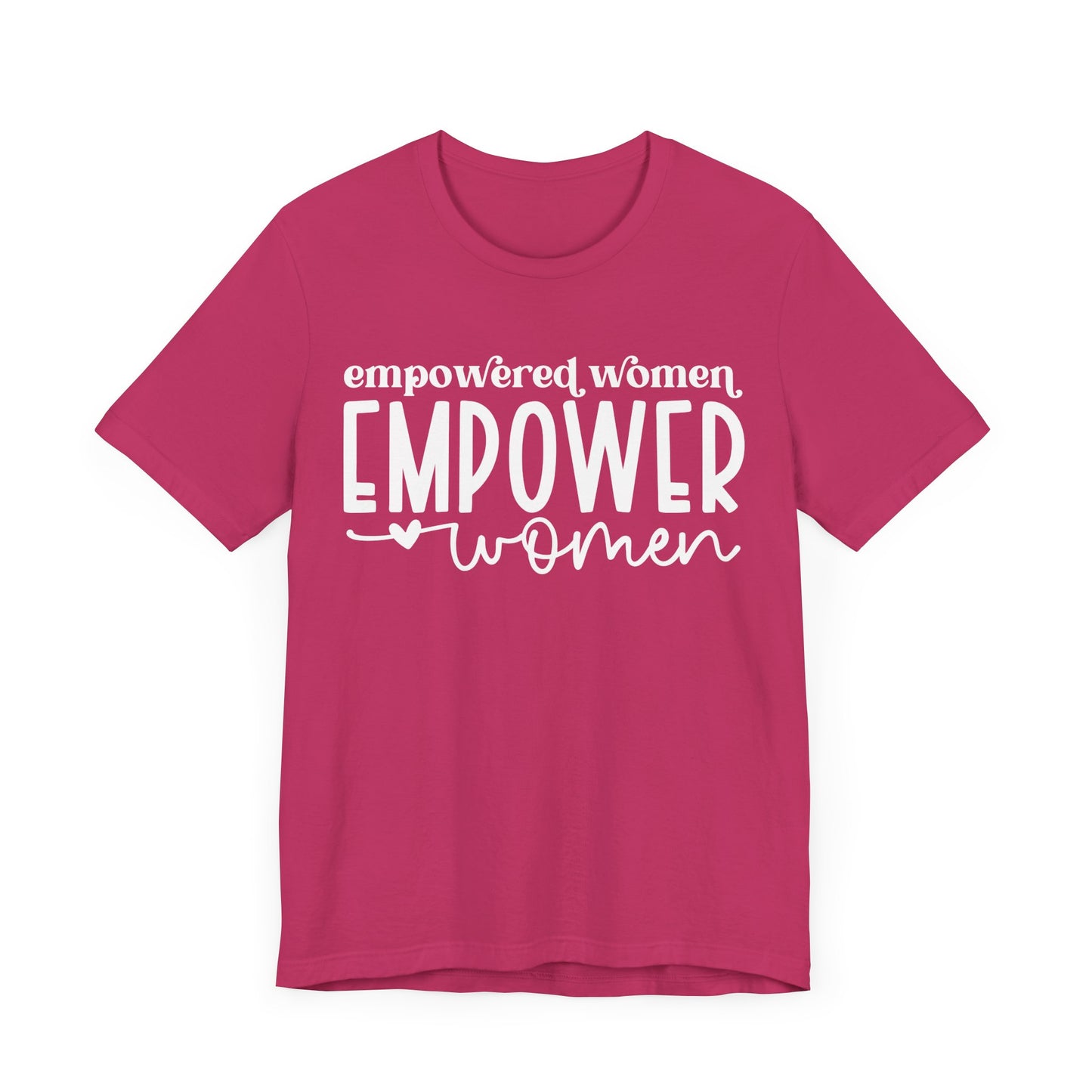 Motivational Shirts – Empowered Women Empower Women Tee