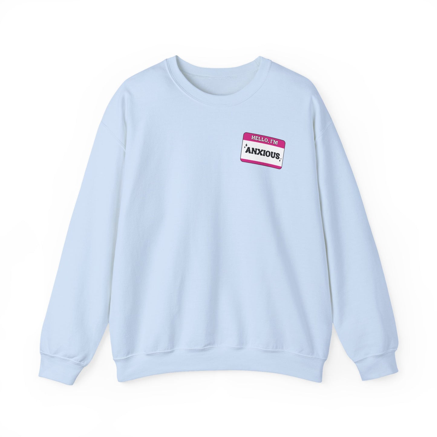 Sweatshirt Hello, I'm Anxious Nametag Sweatshirt for Socially Anxious Women