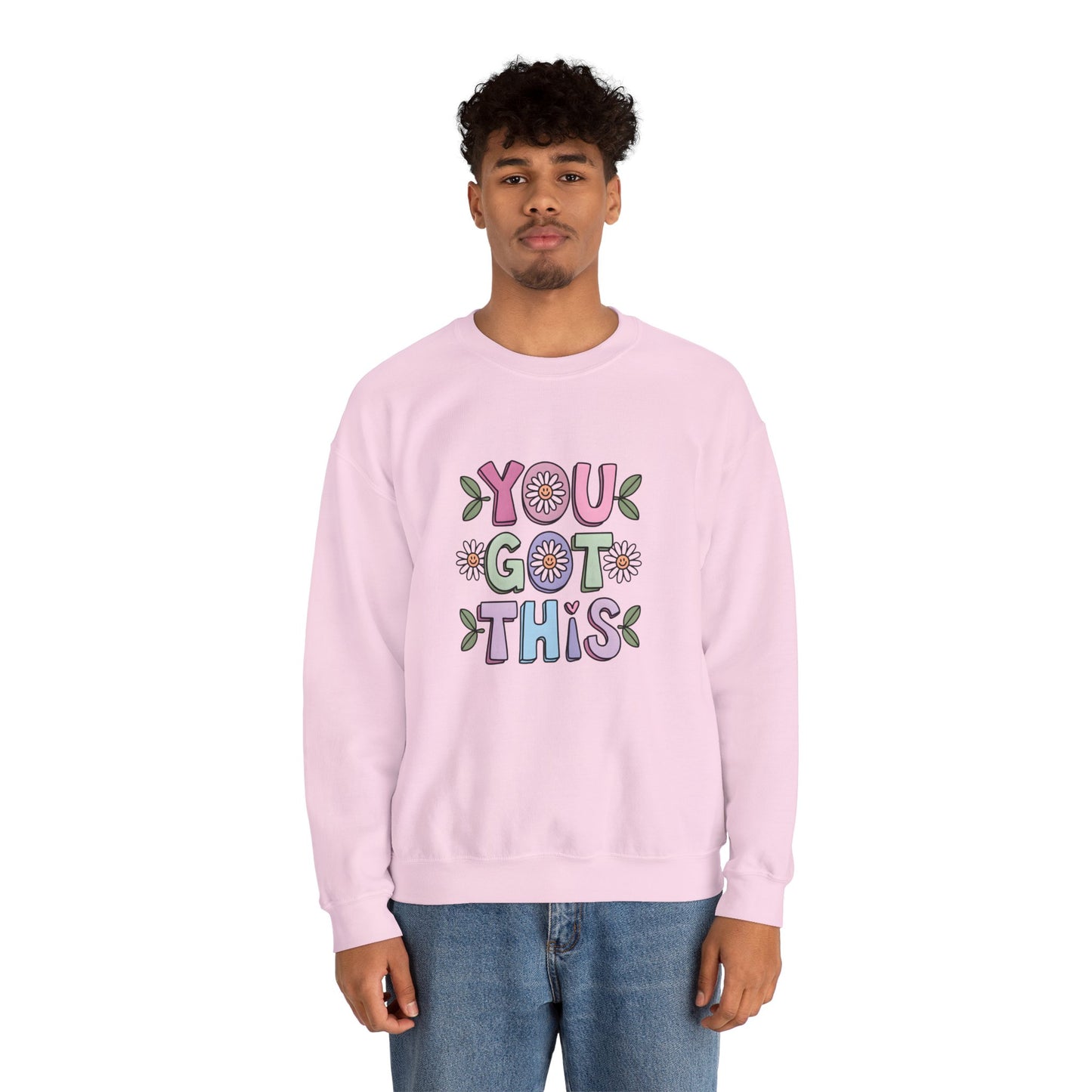 You Got This – Mental Health Sweatshirt for Everyday Motivation
