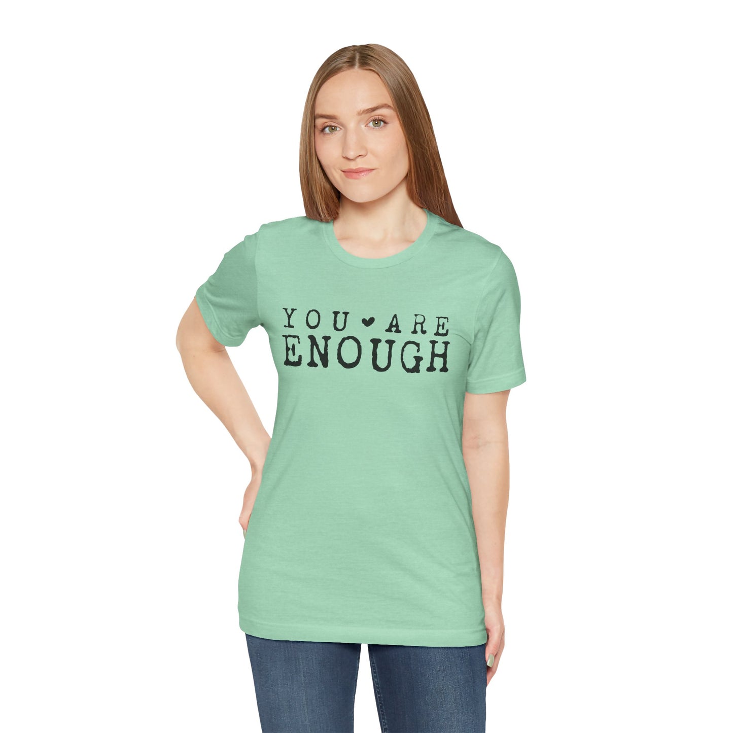 You Are Enough – Heather Mint Suicide Awareness Shirts for Women