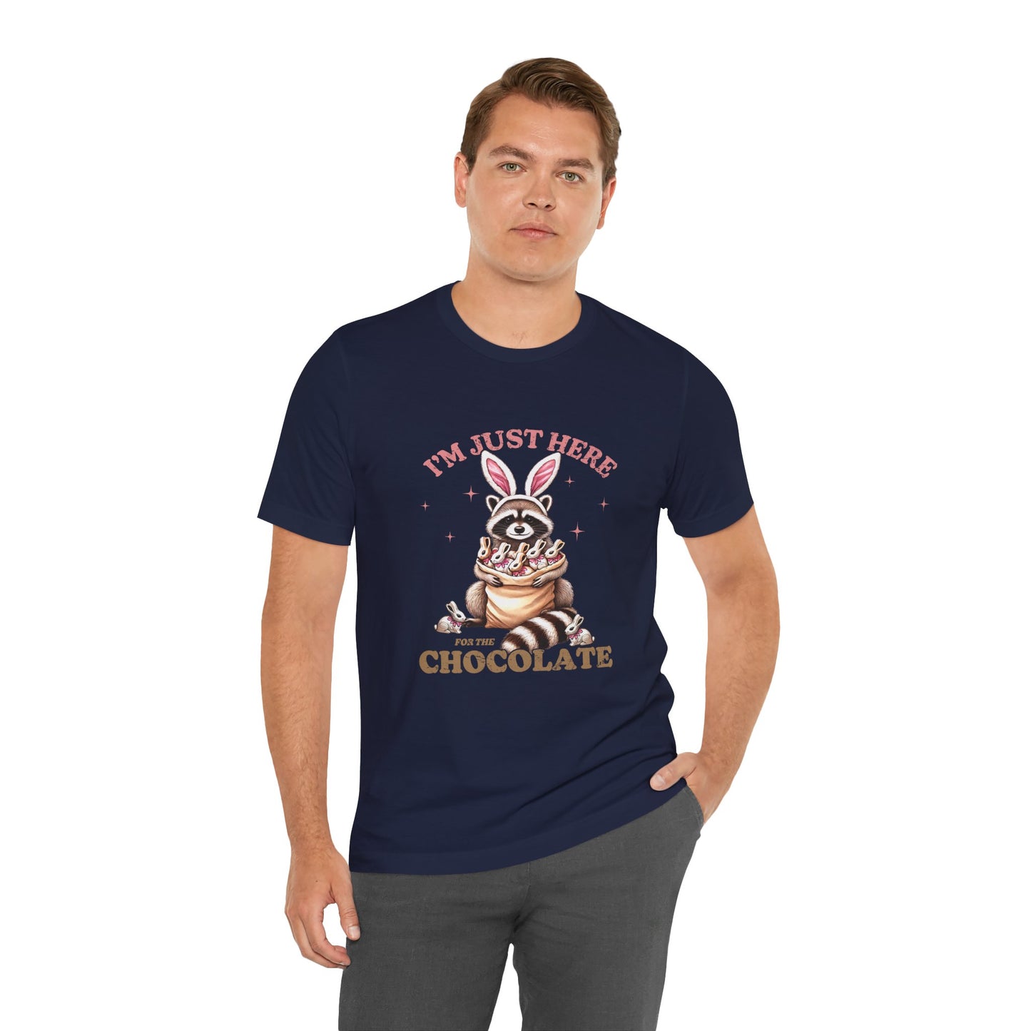 Funny Easter Shirt – I'm Just Here for the Chocolate Tee