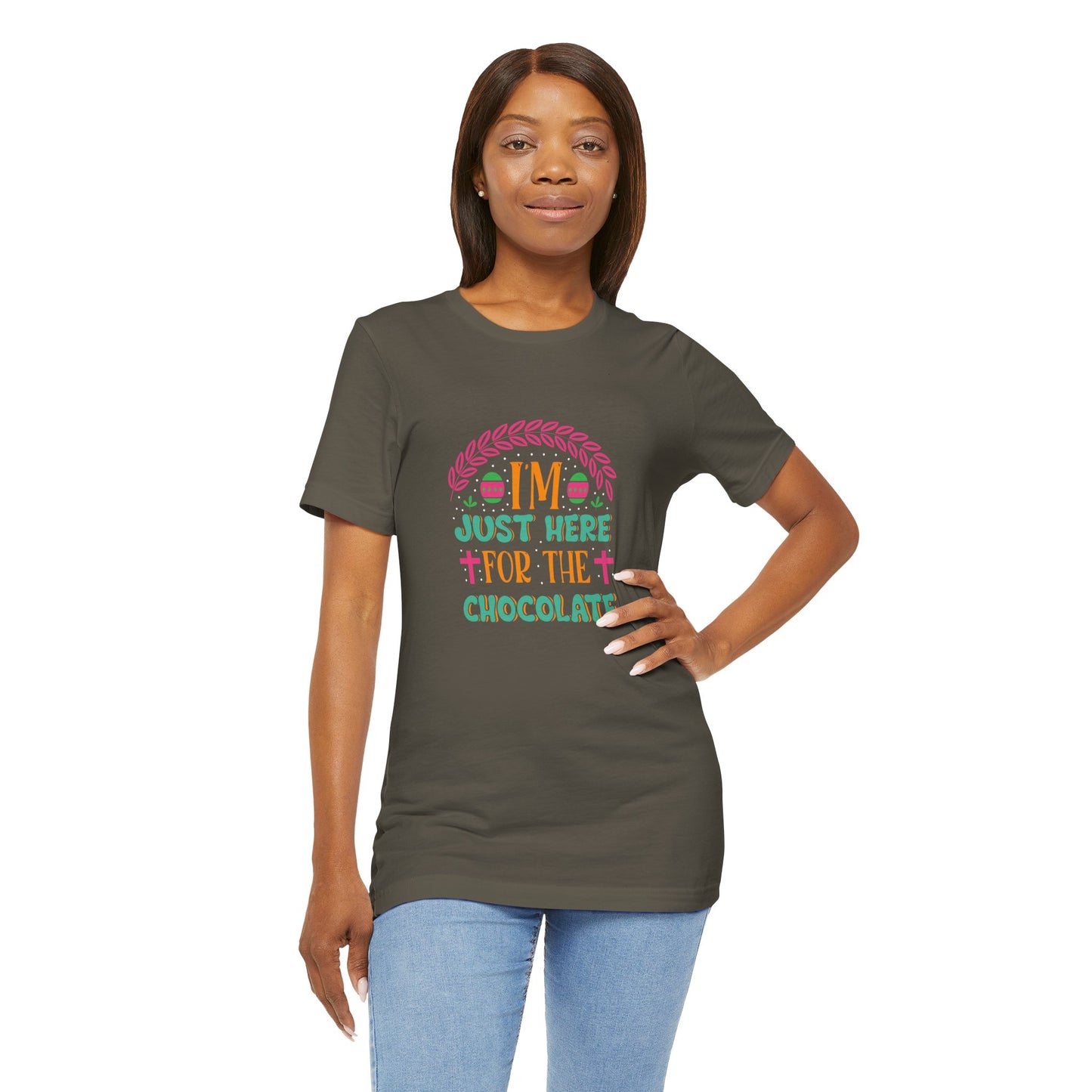 Funny Easter Shirt – I’m Just Here for the Chocolate Tee