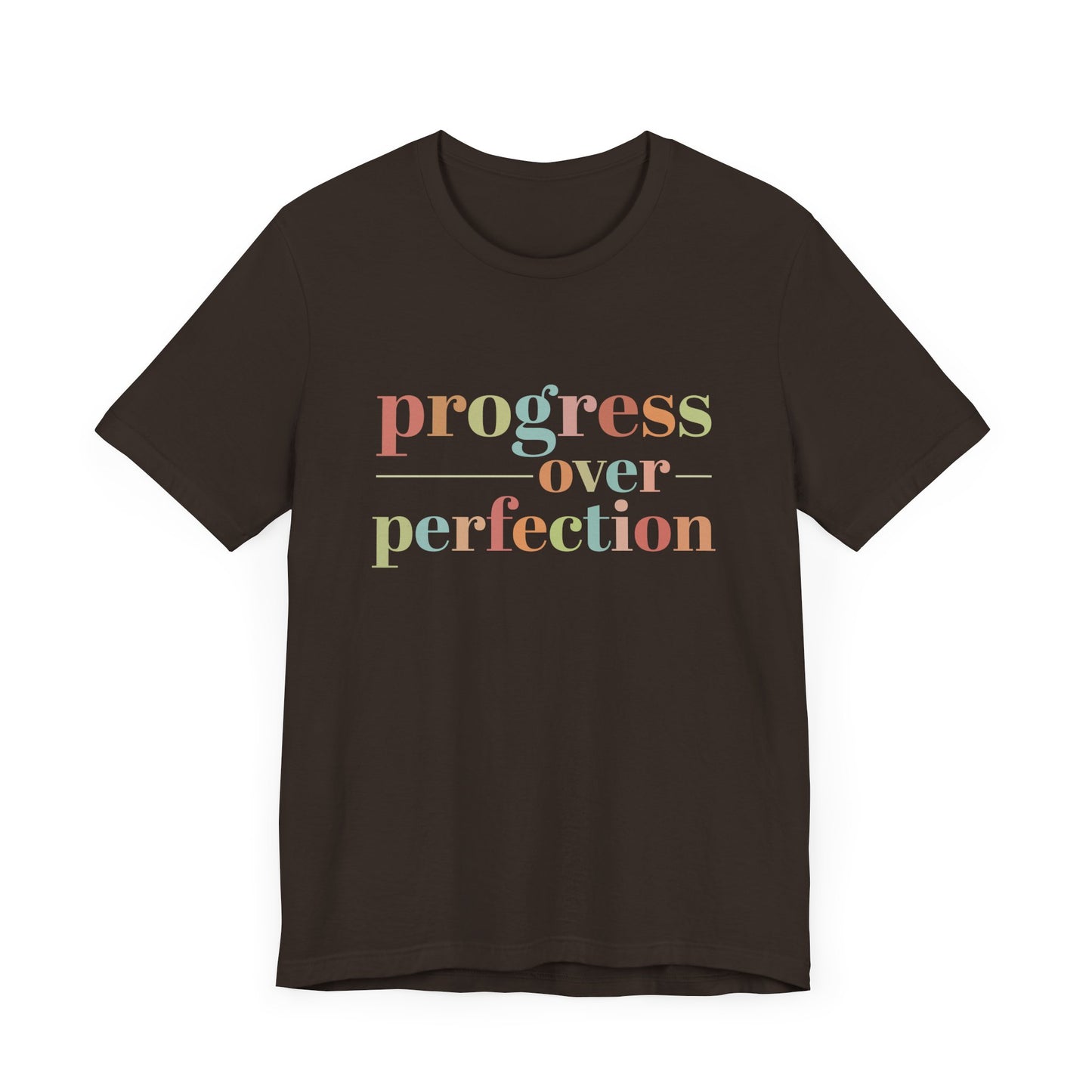Progress Over Perfection Shirt – Growth Mindset Shirt