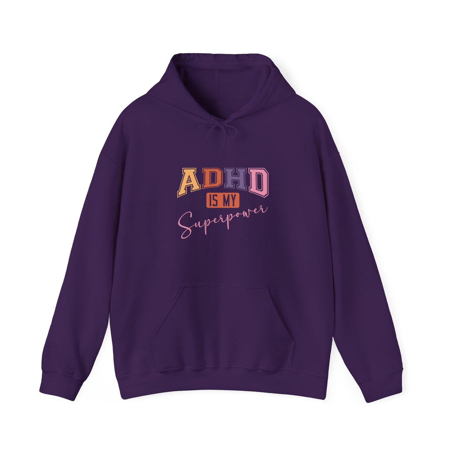 ADHD IS MY SUPERPOWER – Bold ADHD Hoodie with Colorful Text