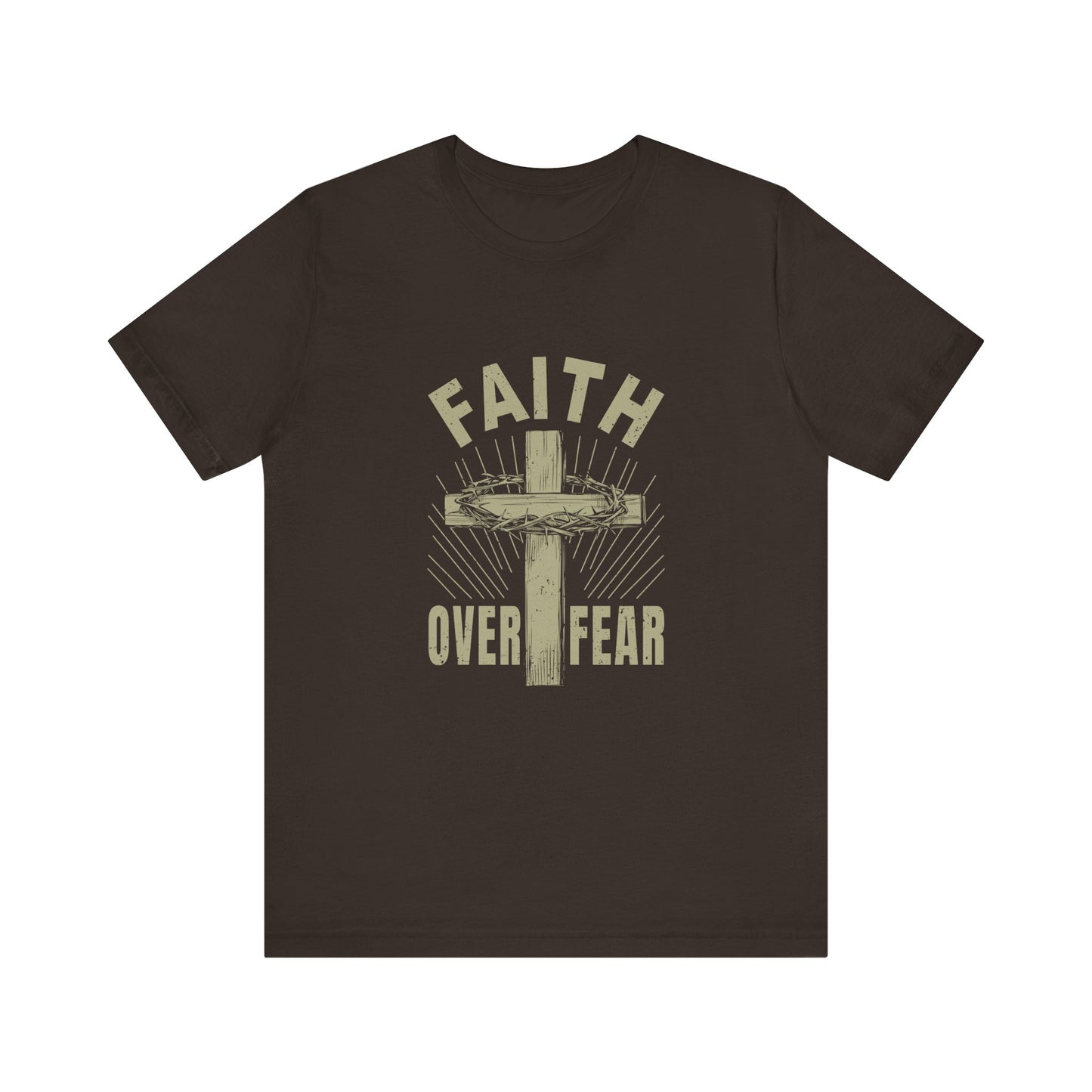 Brown Empowering Message Tee – Faith Over Fear Shirt for Men & Women