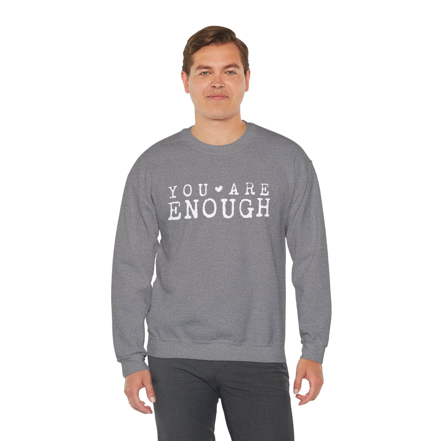 You Are Enough – Mental Health Sweatshirt for Women