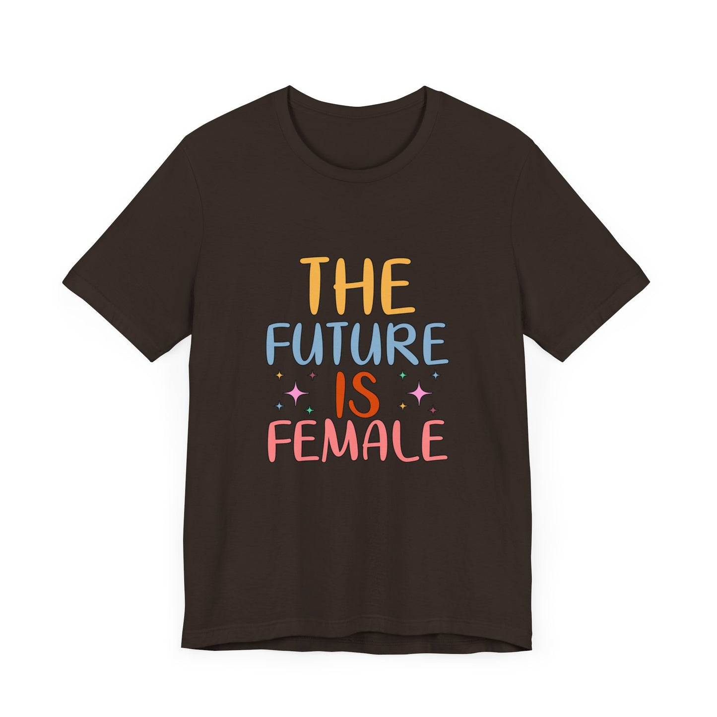 Women’s Empowerment T-Shirt – The Future Is Female Tee