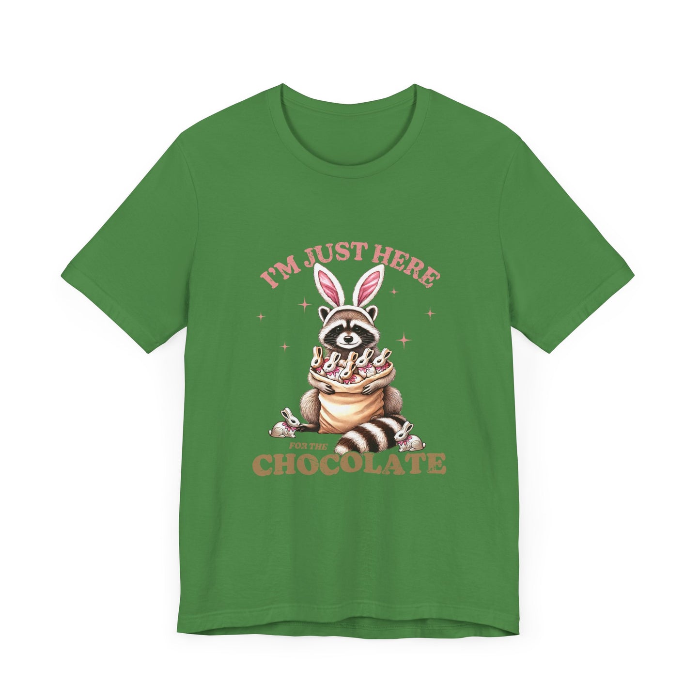 Funny Easter Shirt – I'm Just Here for the Chocolate Tee