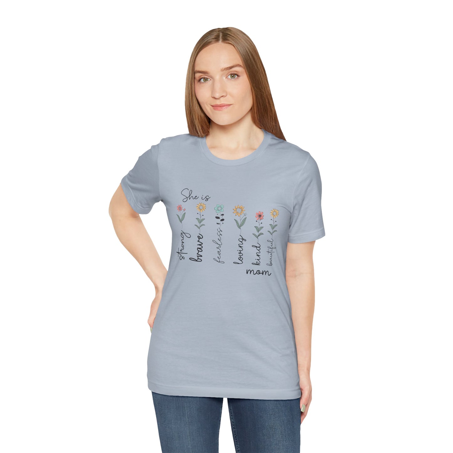 She is Strong, Brave, Kind – Empowering Mother’s Day Shirt