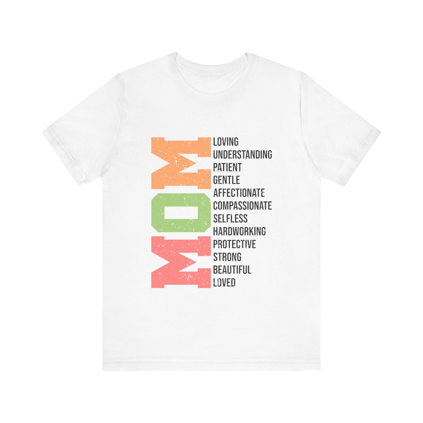 White Empowering Mom T-Shirt – Beautiful, Strong, Loved MOM
