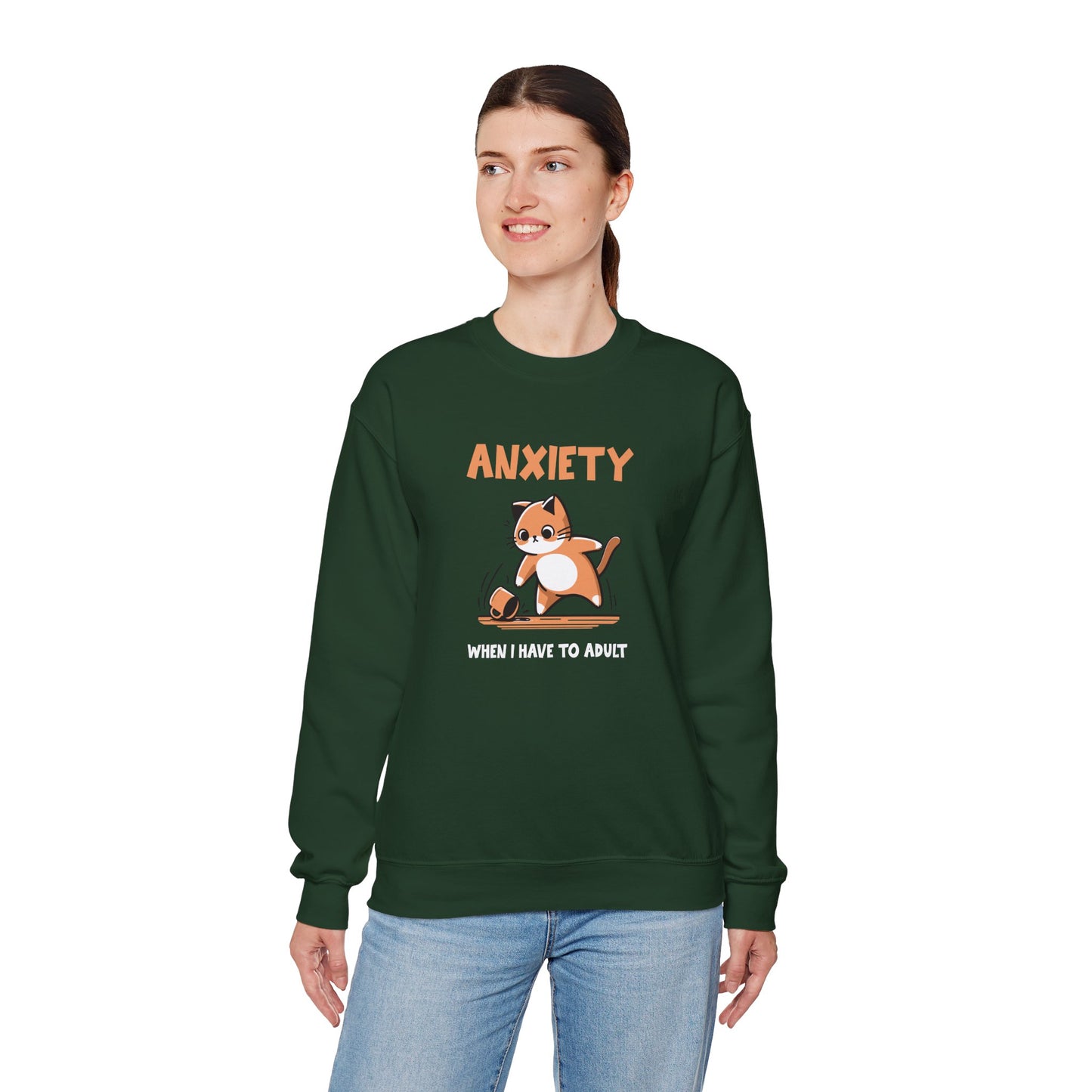 Sweatshirt Anxiety When I Have to Adult Funny Women’s Mental Health Sweatshirt