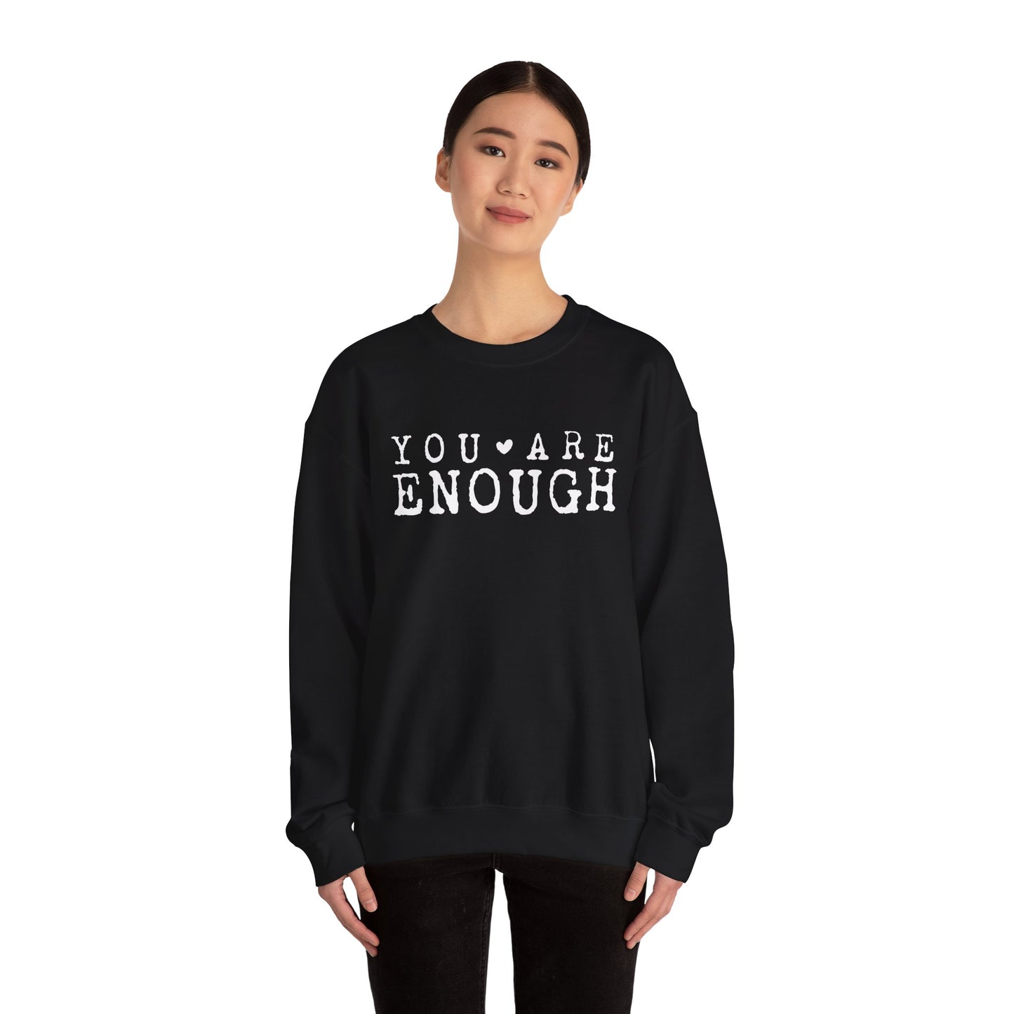 You Are Enough – Mental Health Sweatshirt for Women