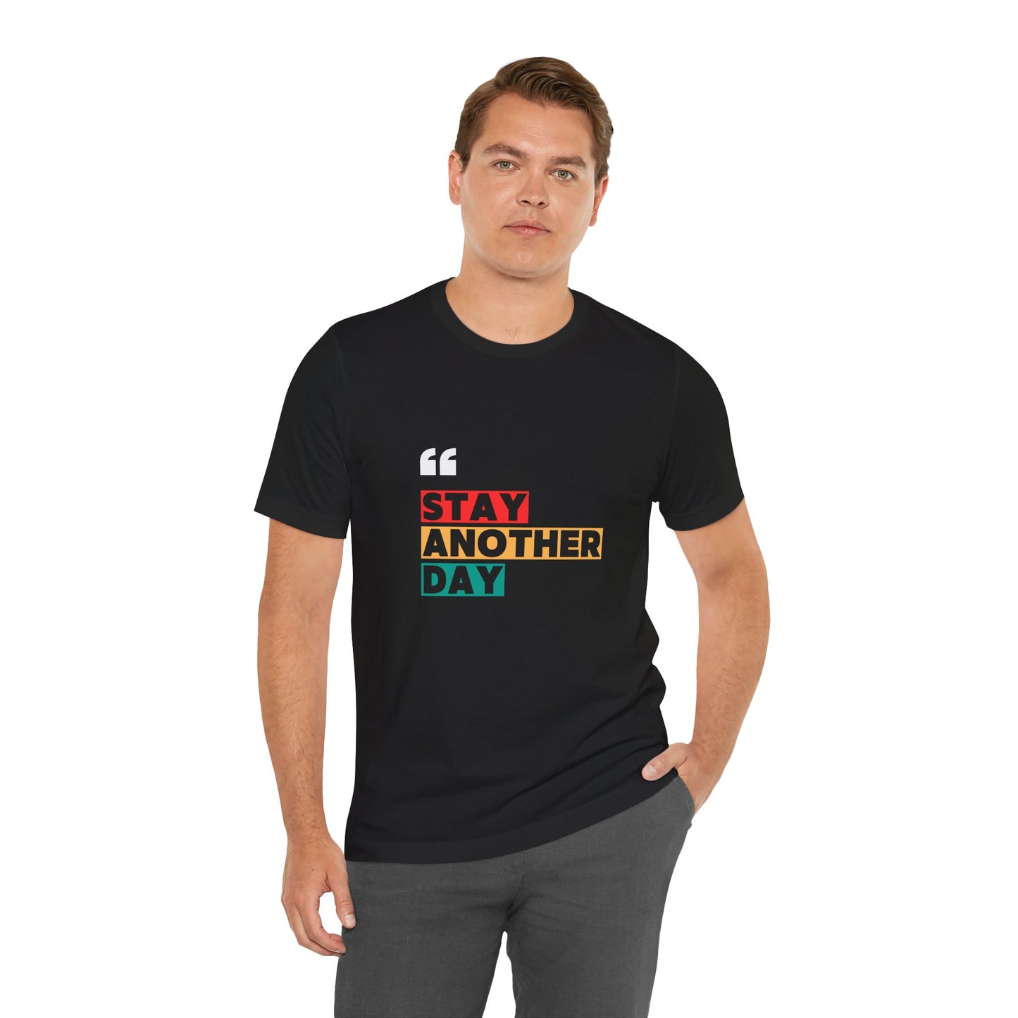 Stay Another Day – Black Stay Another Day T Shirt for Suicide Prevention