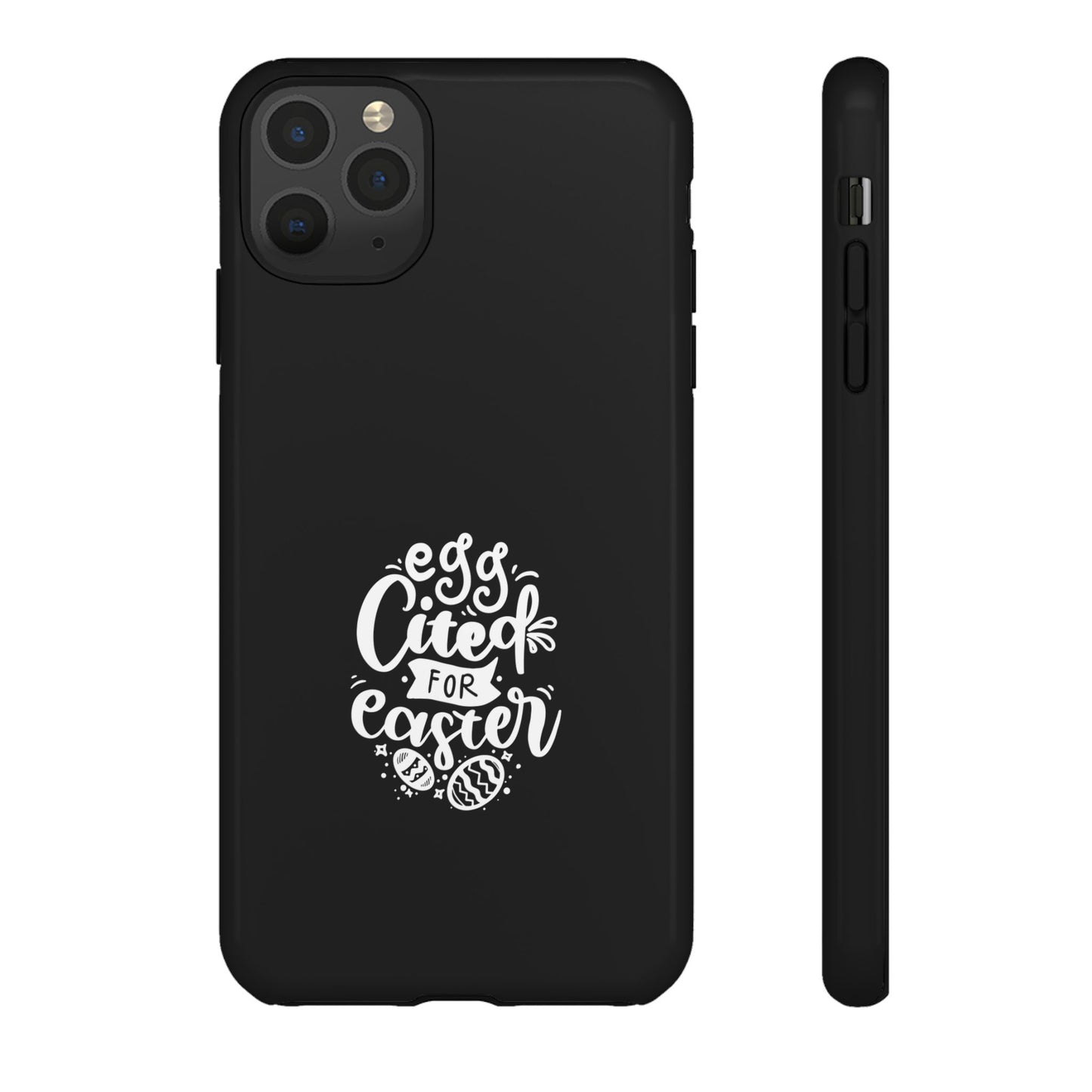 iPhone 11 Pro Max Glossy Egg-cited for Easter Phone Case | Fun & Trendy Spring Cover
