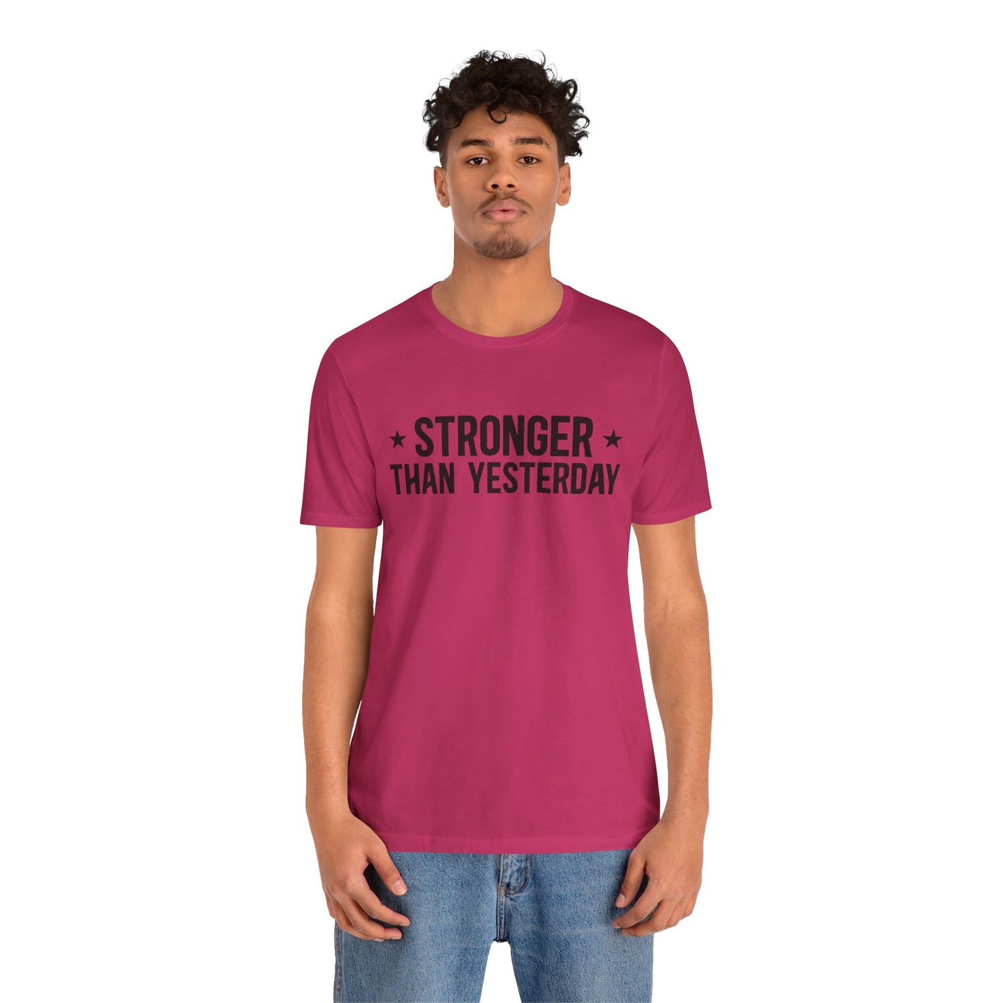 Empowering Tee – Stronger Than Yesterday Graphic T-Shirt