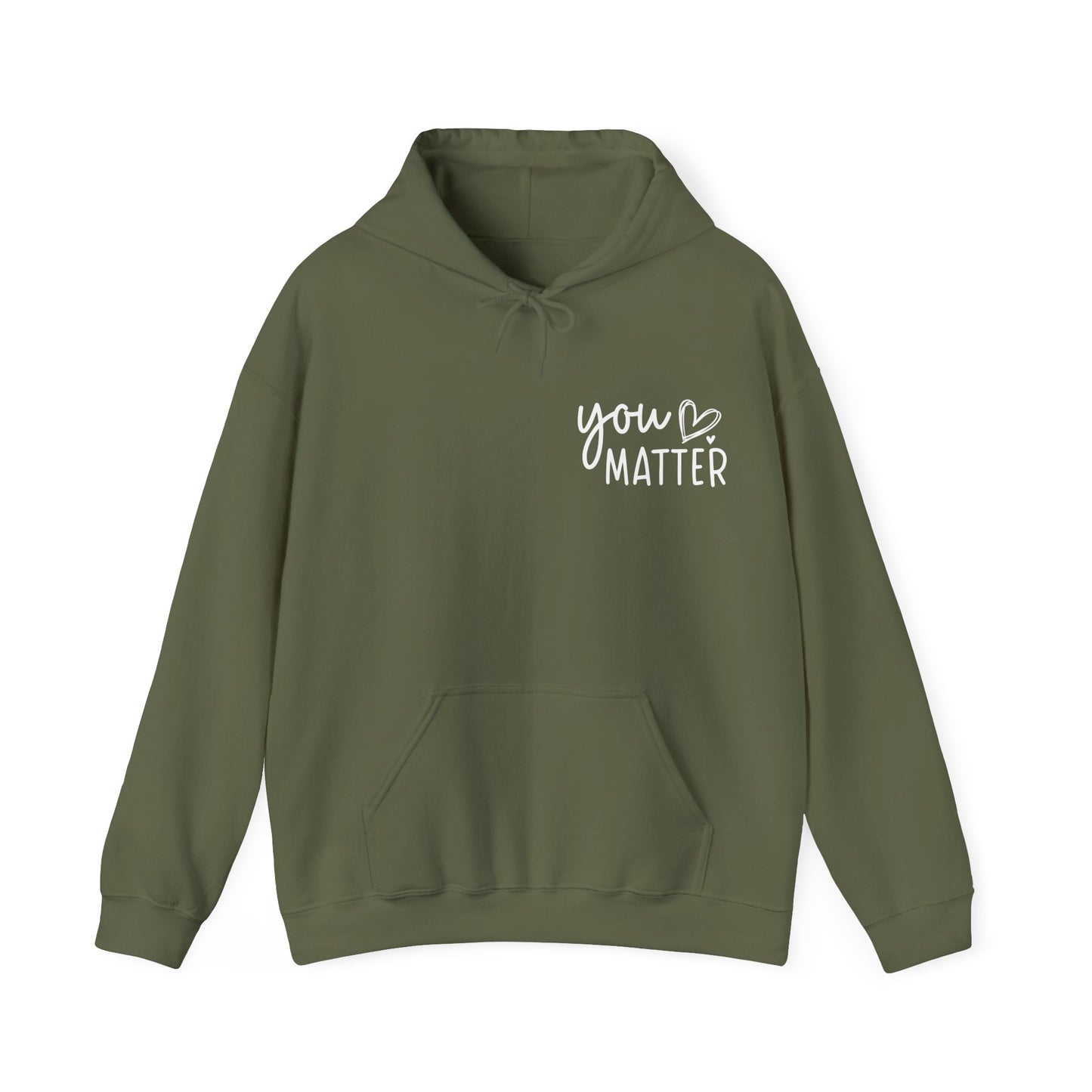 Hoodie You Matter, Dear Person Behind Me – You Are Enough Hoodie