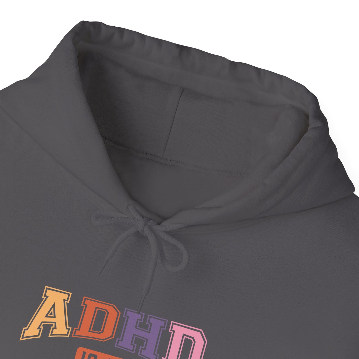 ADHD IS MY SUPERPOWER – Bold ADHD Hoodie with Colorful Text