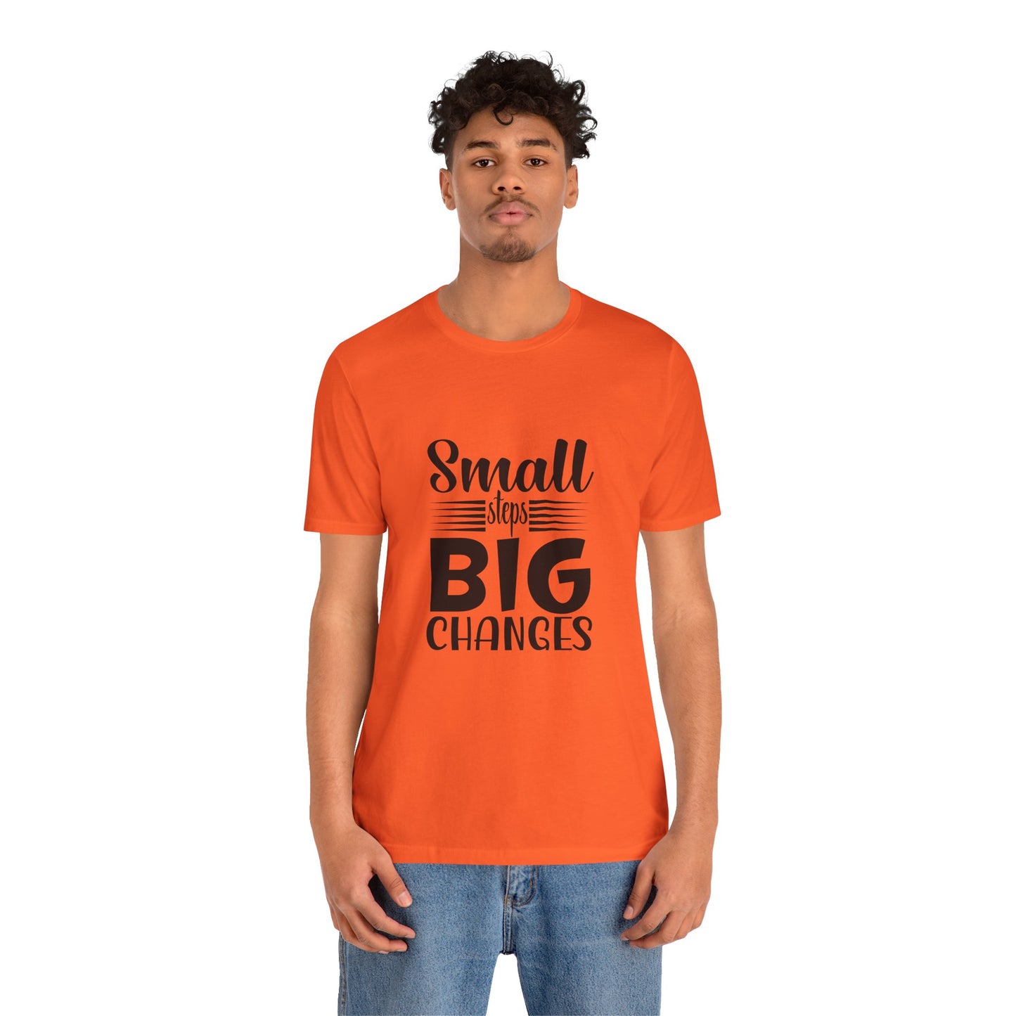 Small Steps, Big Changes – Progress Over Perfection Shirt