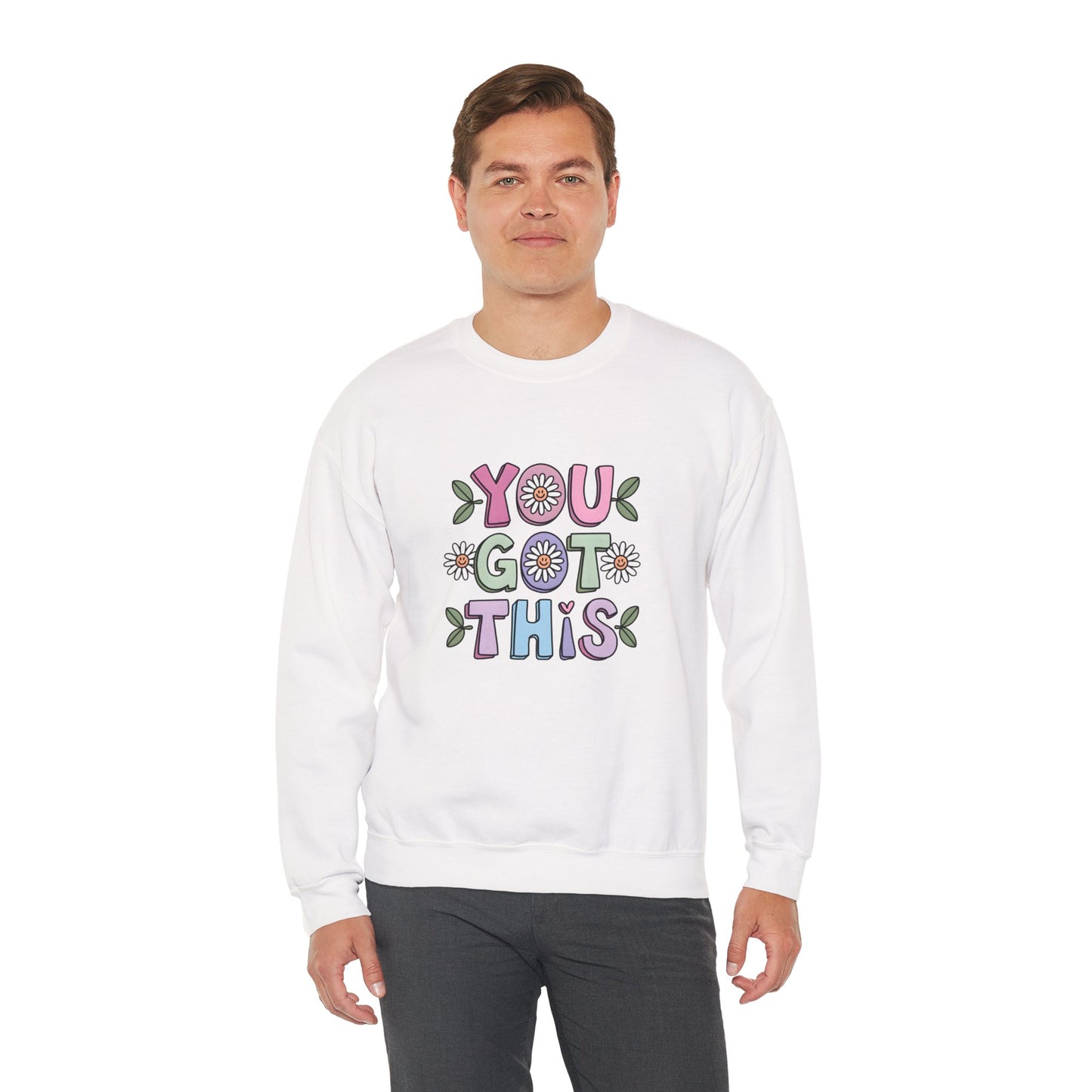 You Got This – Mental Health Sweatshirt for Everyday Motivation