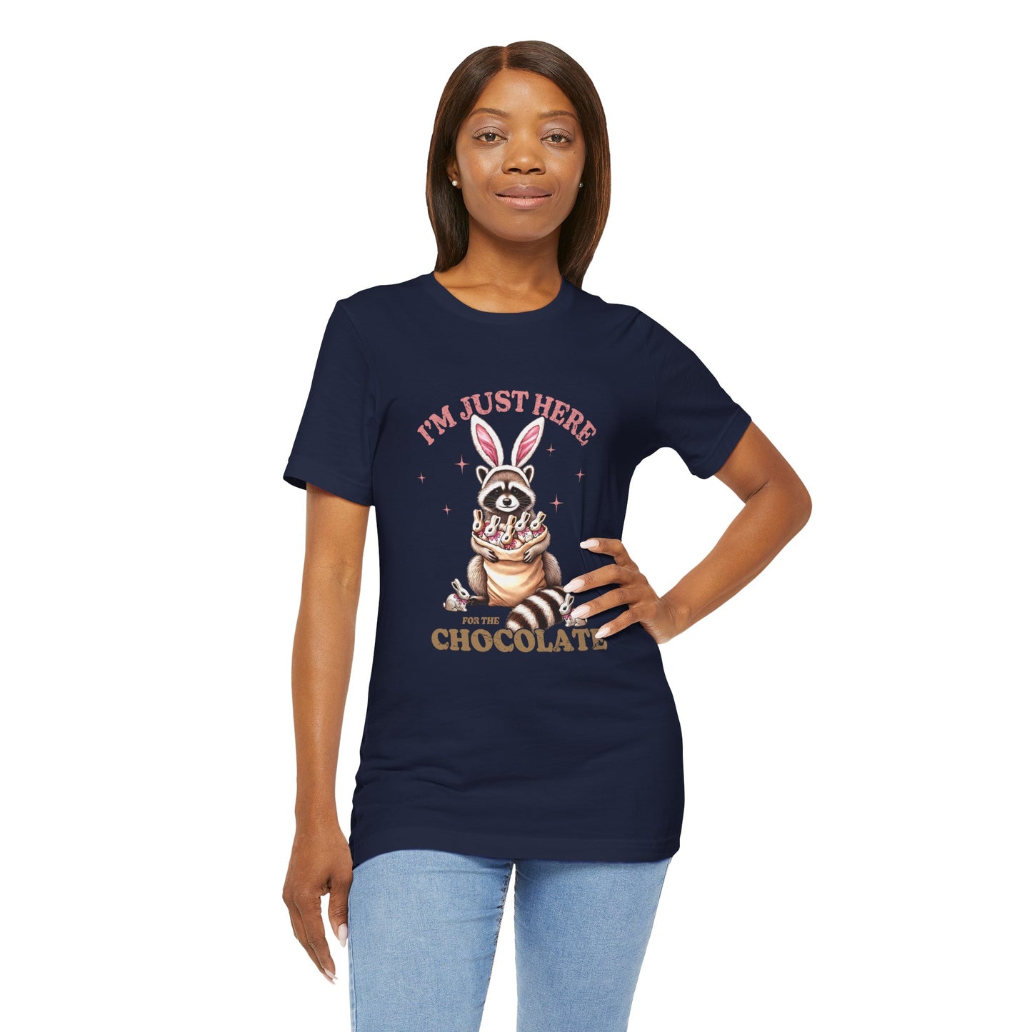 Funny Easter Shirt – I'm Just Here for the Chocolate Tee