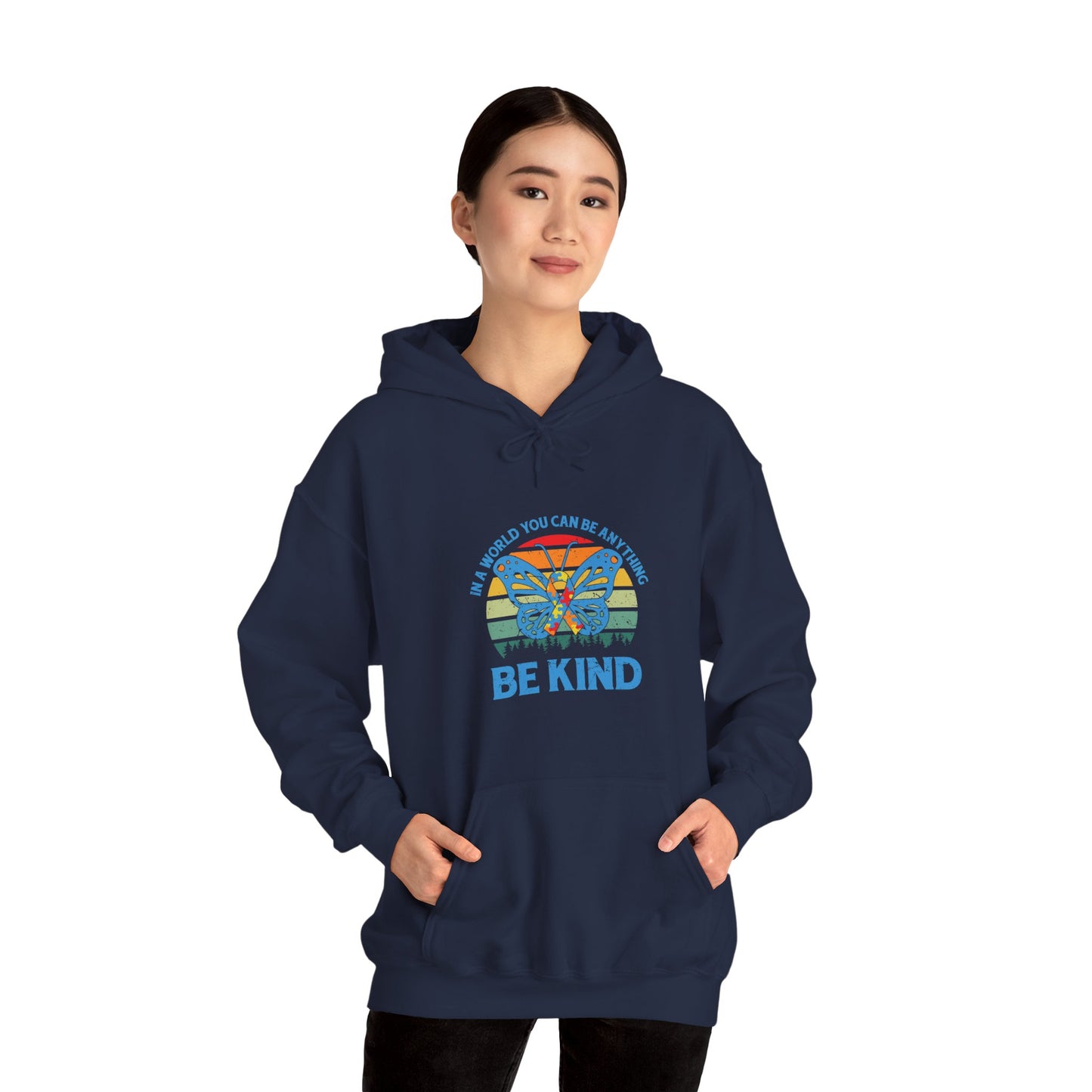 Hoodie IN A WORLD YOU CAN BE ANYTHING Hoodie – Be Kind Autism Advocate Hoodie