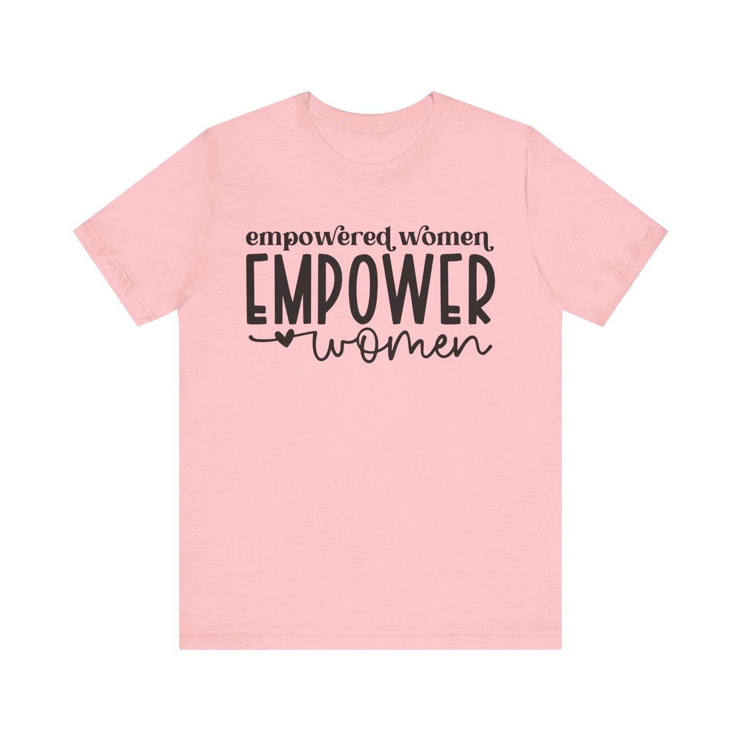 Pink Motivational Shirts – Empowered Women Empower Women Tee