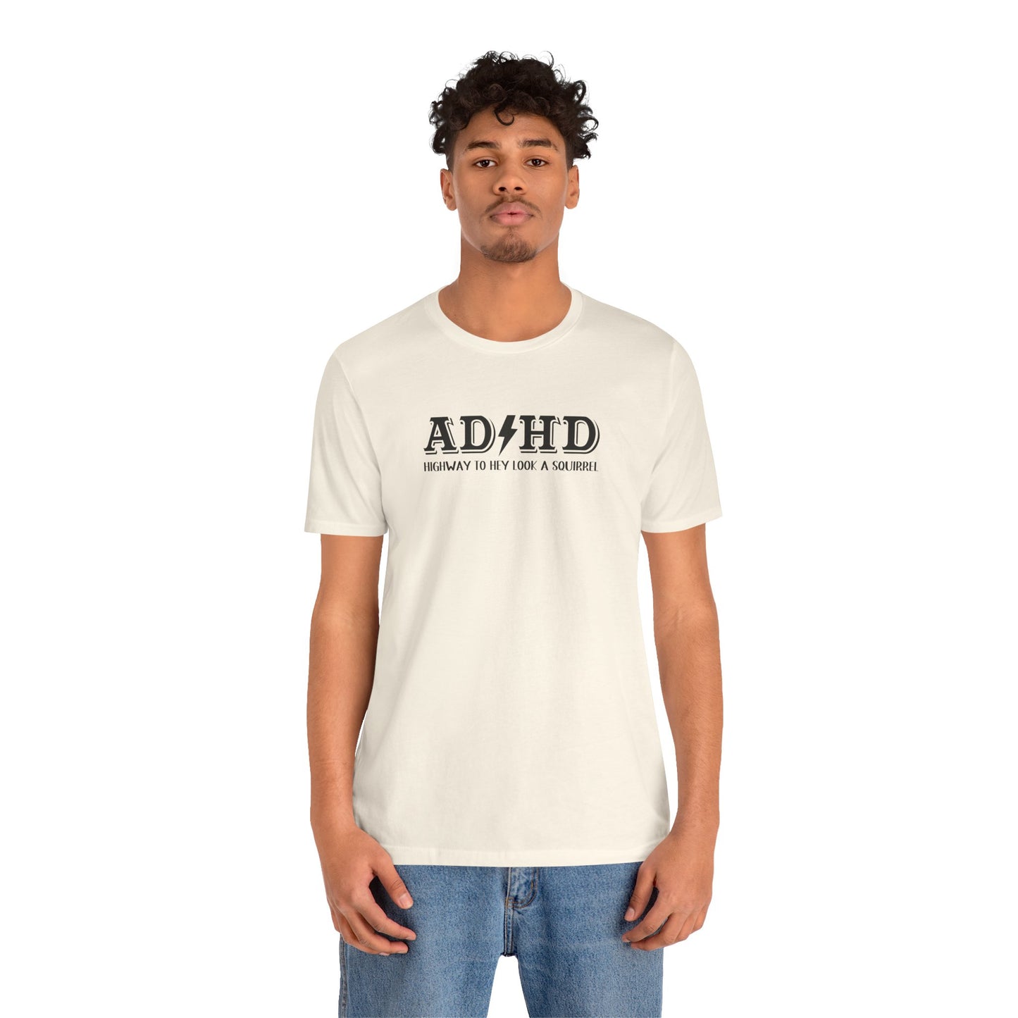 T-Shirt ADHD HIGHWAY T-Shirt – Funny ADHD T-Shirt with Bold Text