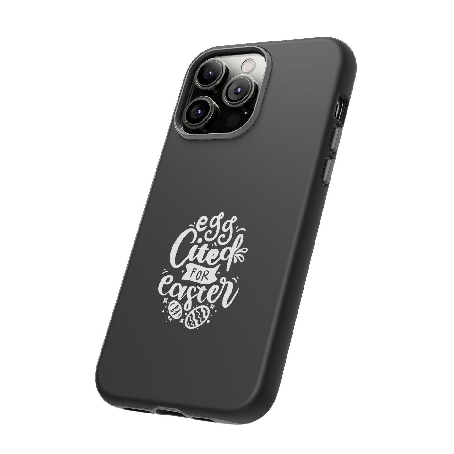 Egg-cited for Easter Phone Case | Fun & Trendy Spring Cover