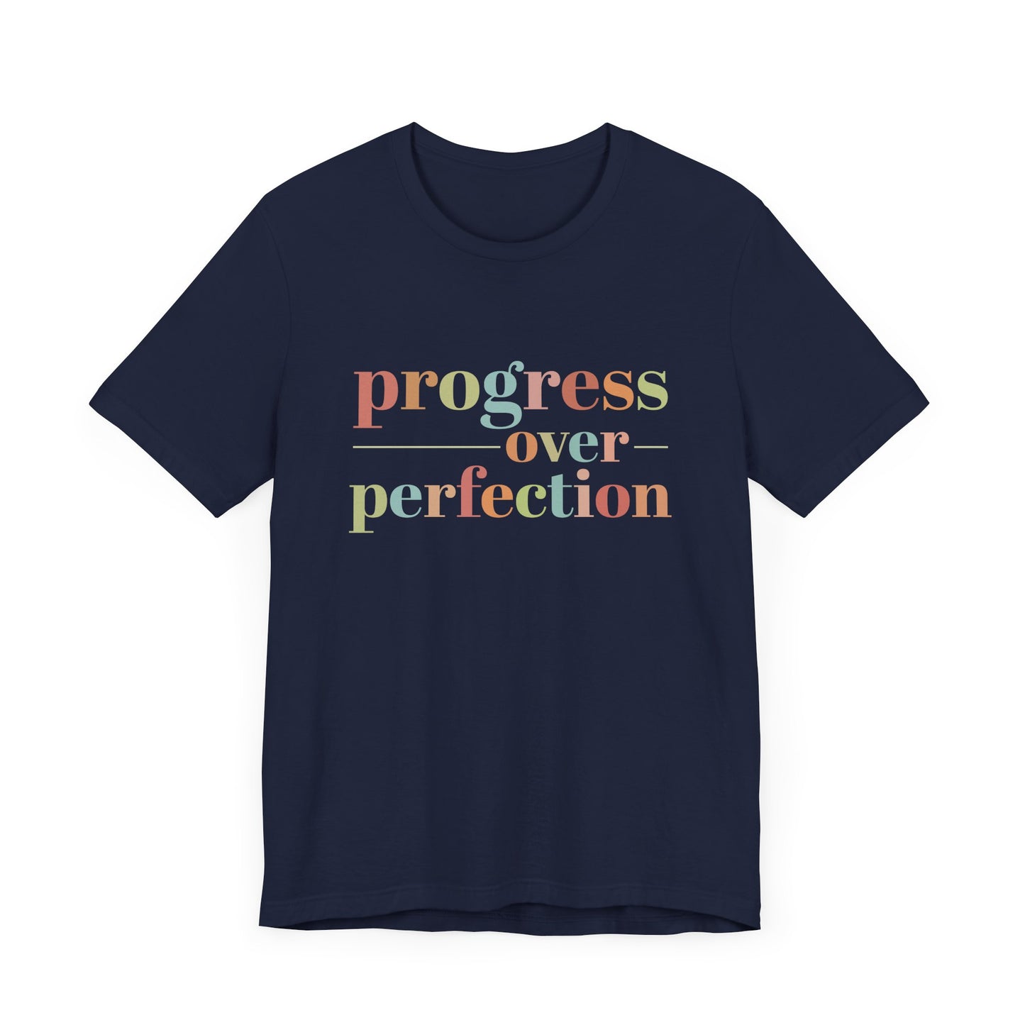 Progress Over Perfection Shirt – Growth Mindset Shirt