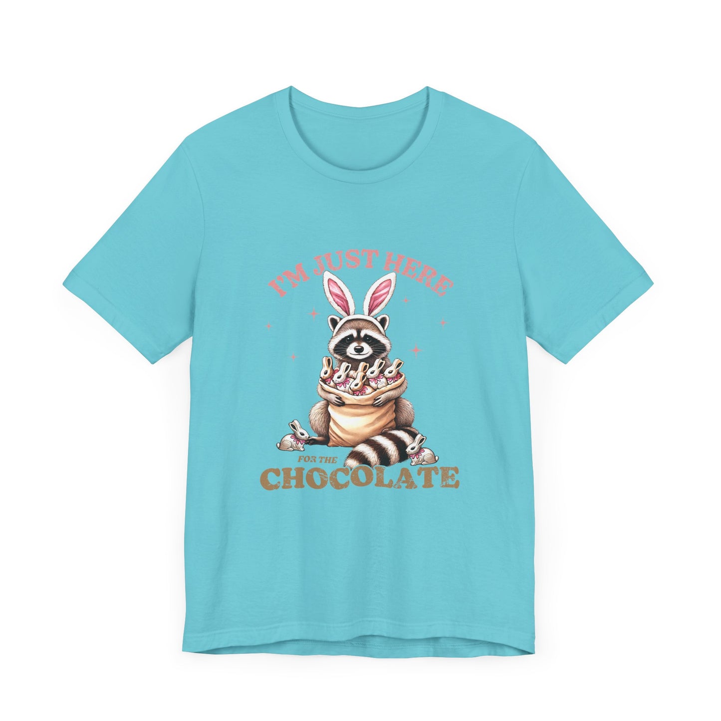 Funny Easter Shirt – I'm Just Here for the Chocolate Tee